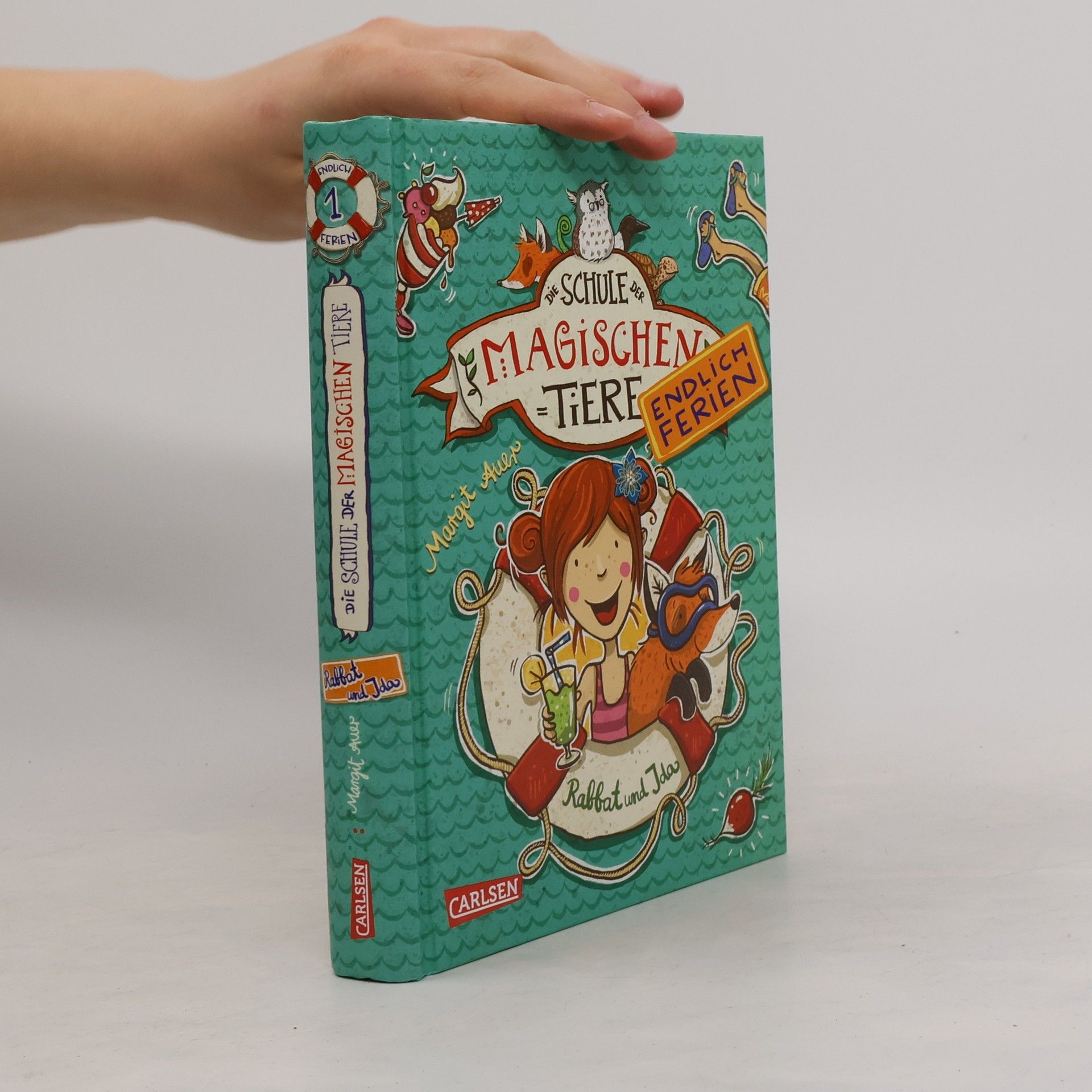 Margit Auer Schule der magischen Tiere. Endlich Ferien. Rabbat und Ida