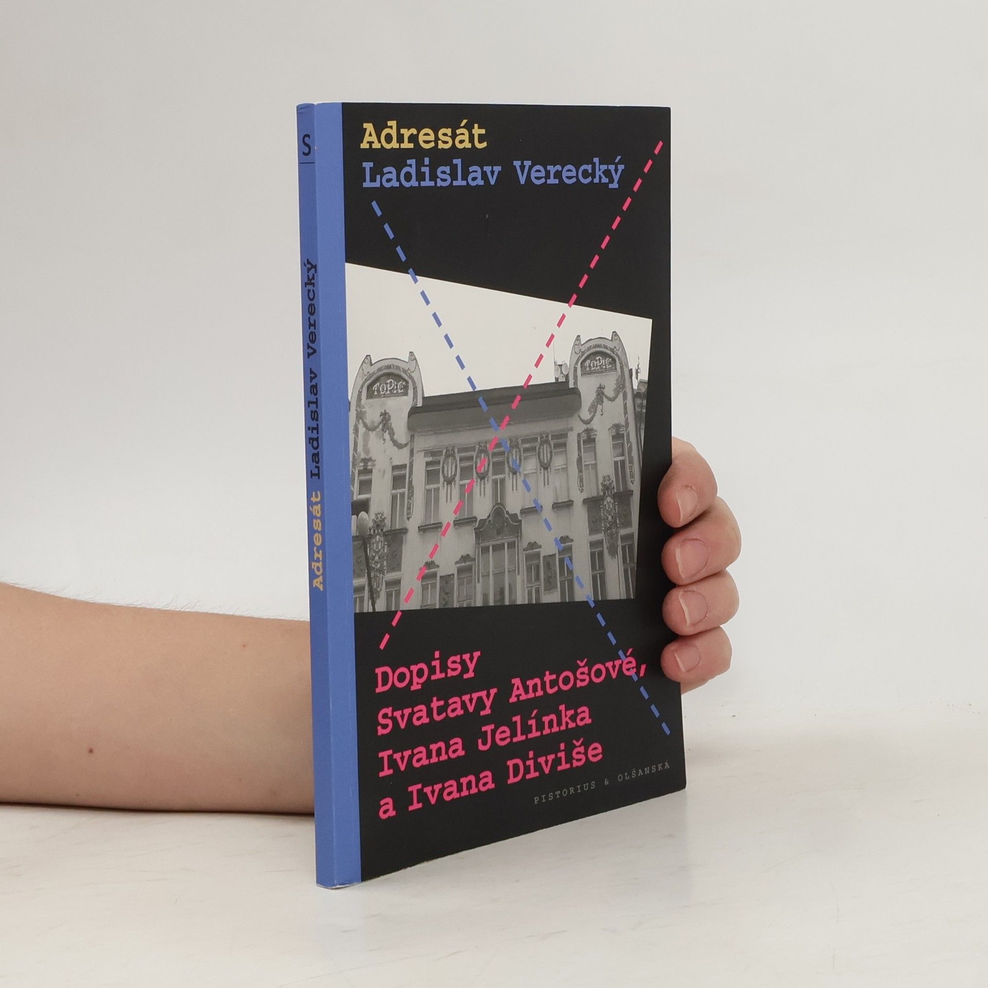 Ivan Jelínek Adresát Ladislav Verecký : dopisy Svatavy Antošové, Ivana Jelínka a Ivana Diviše