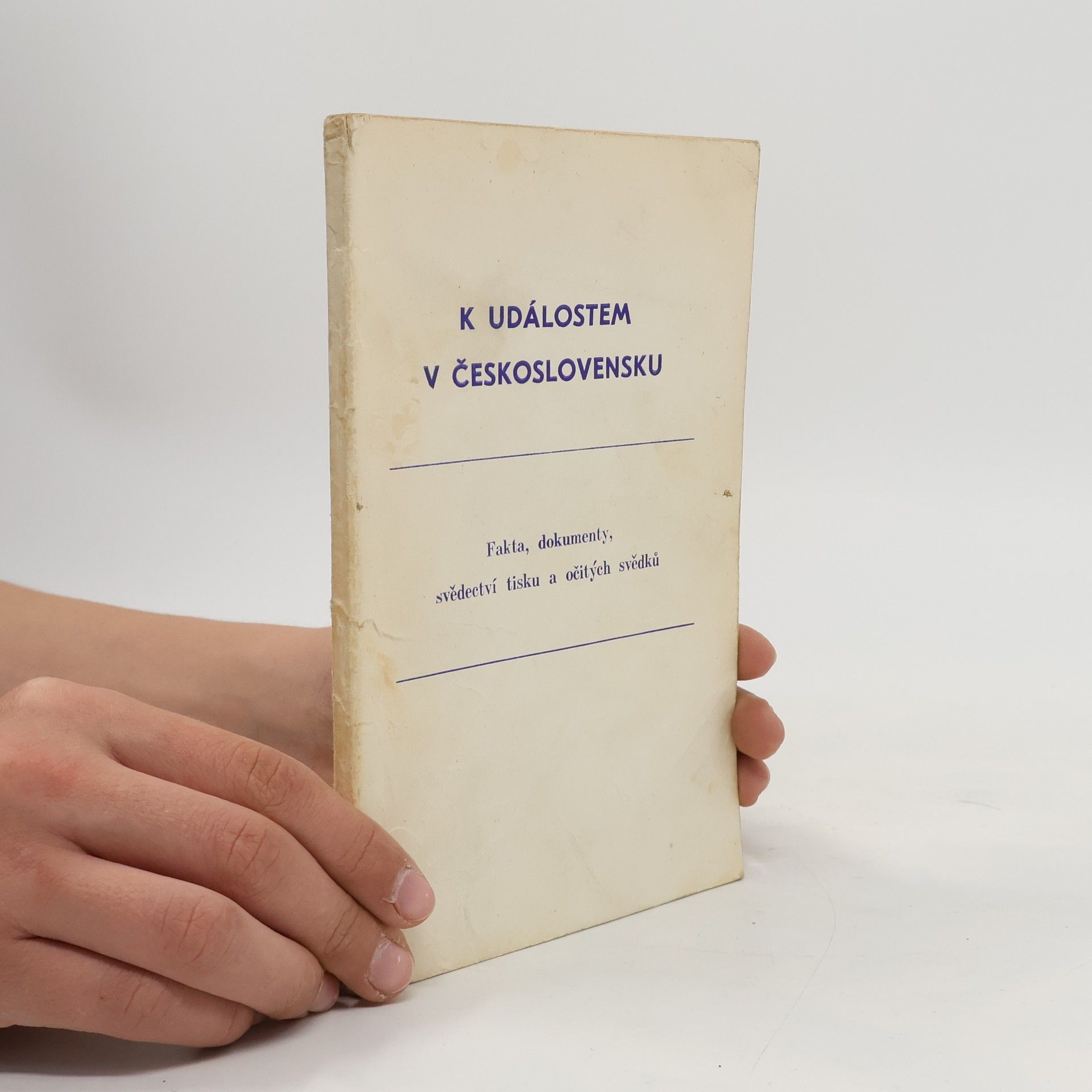 Collectif d'auteurs K událostem v Československu