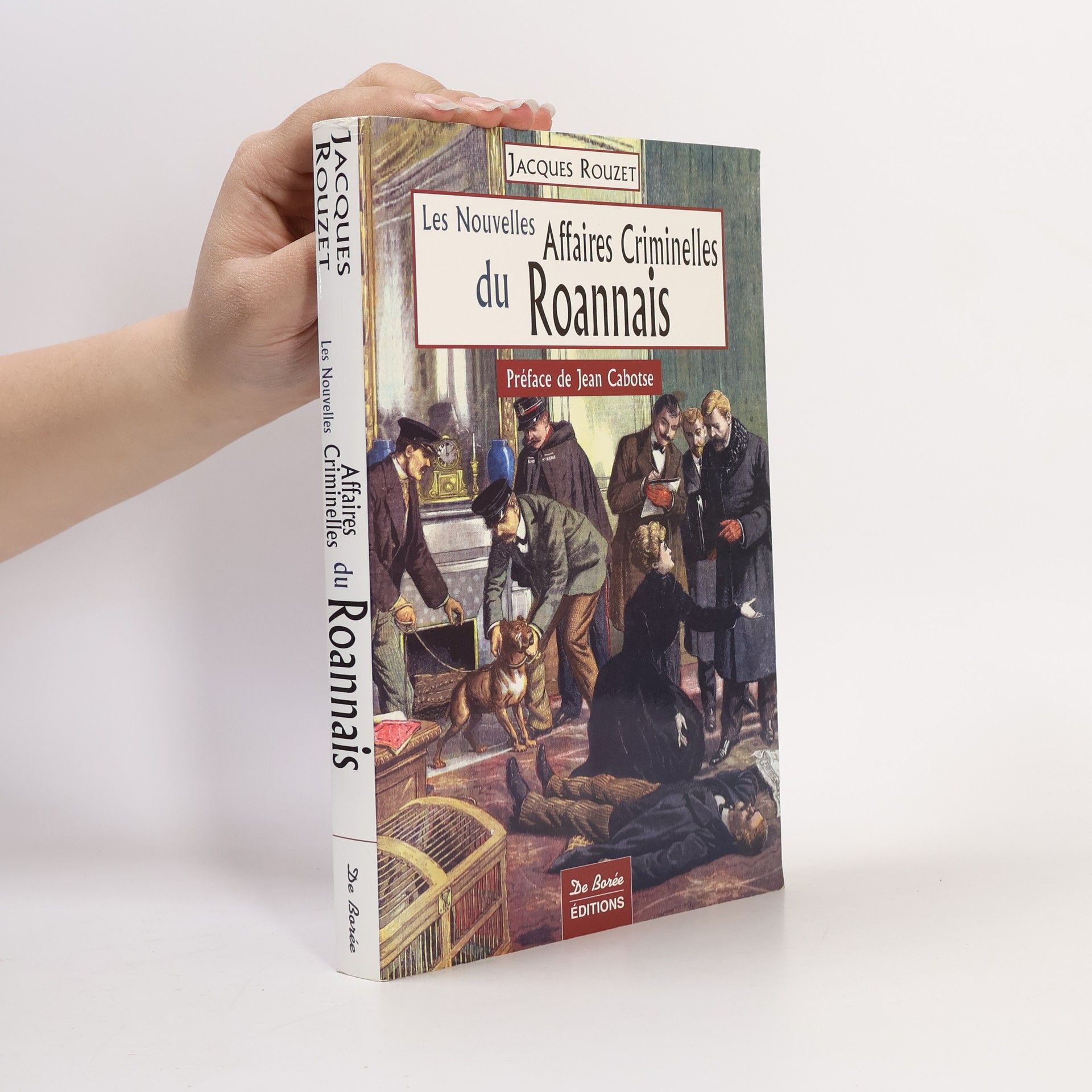 Jean Cabotse Les nouvelles affaires criminelles du Roannais
