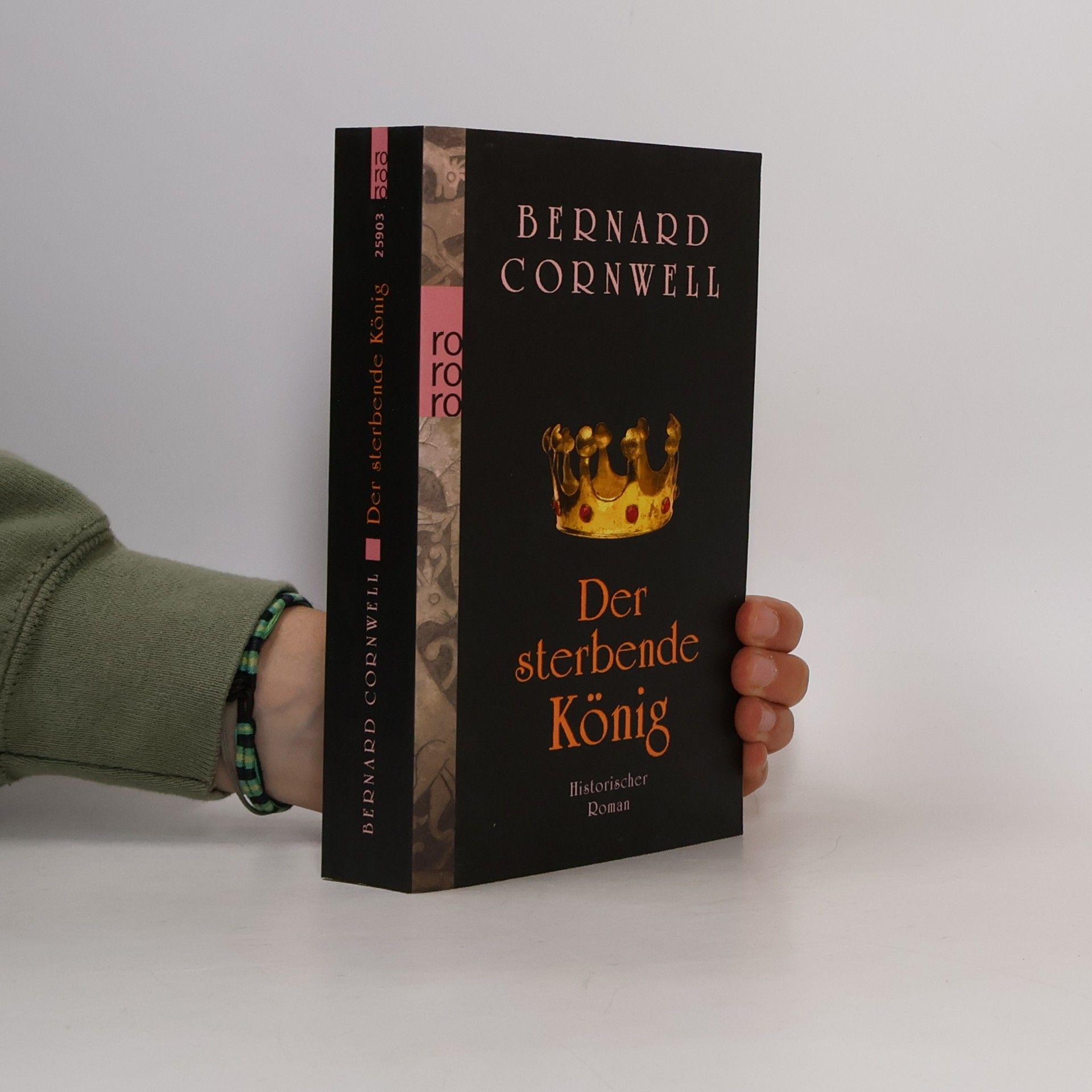 Bernard Cornwell Der sterbende König