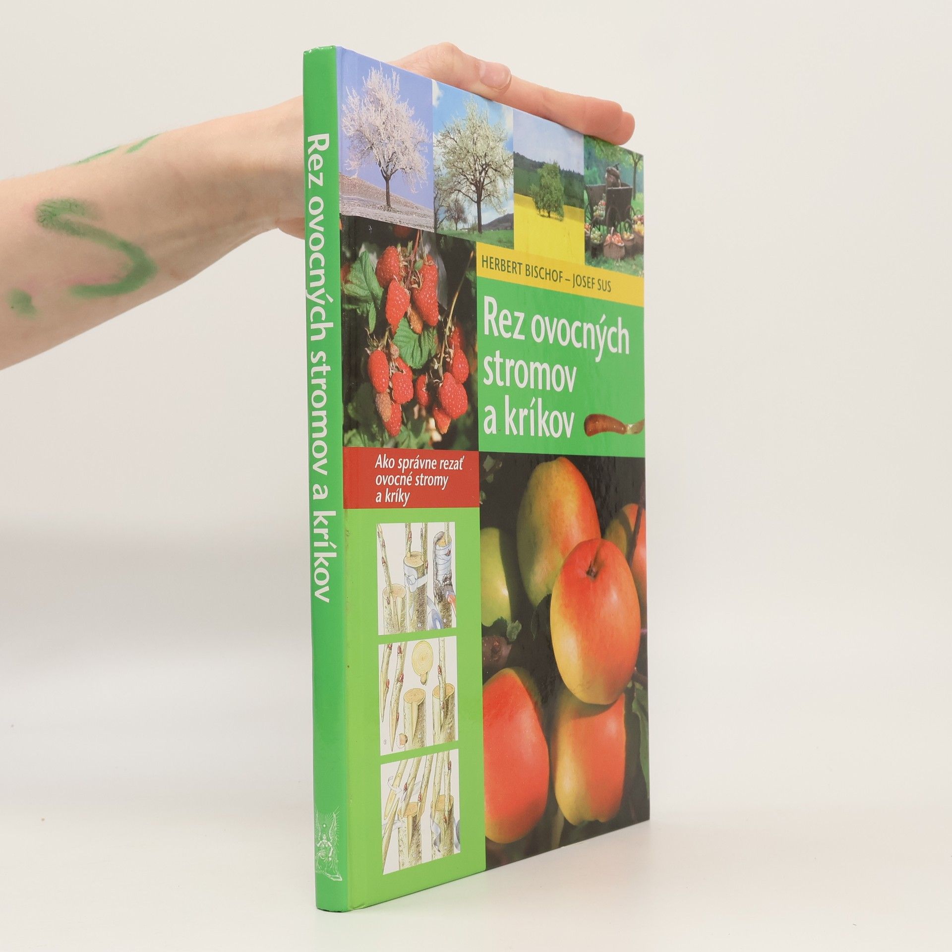 Herbert Bischof Rez ovocných stromov a kríkov