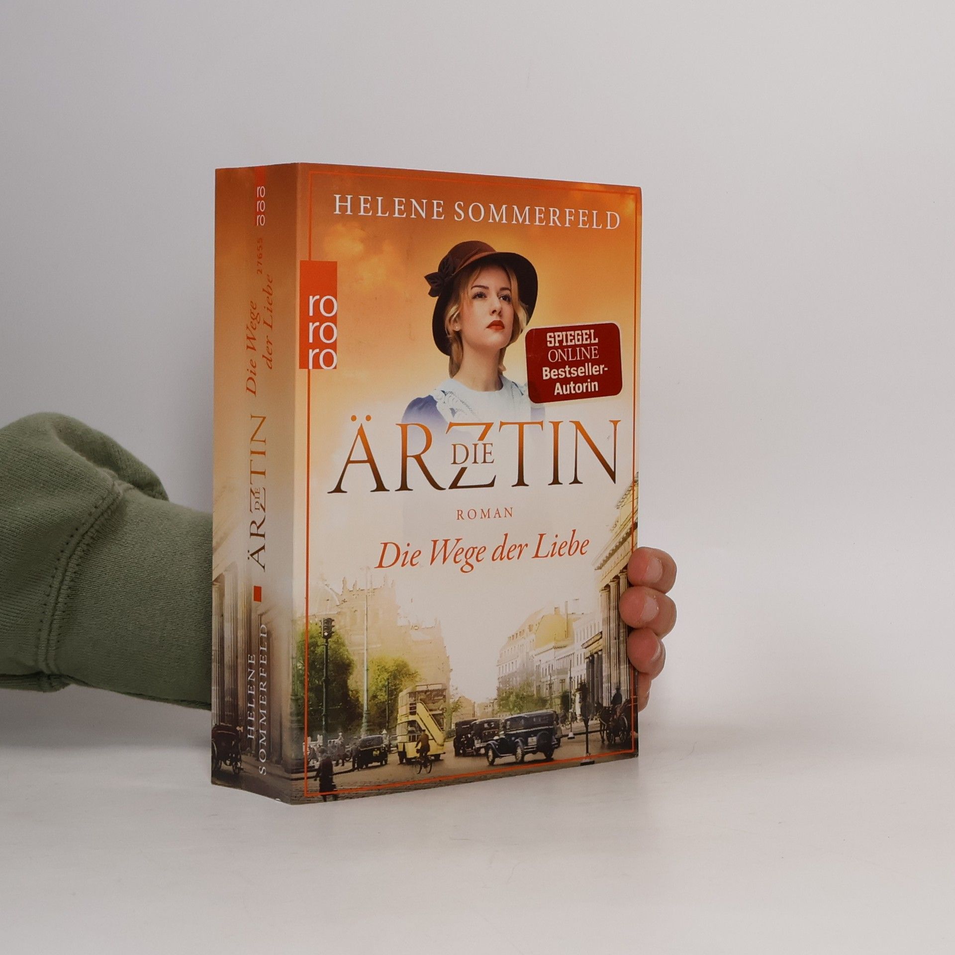 Helene Sommerfeld Die Ärztin. Die Wege der Liebe