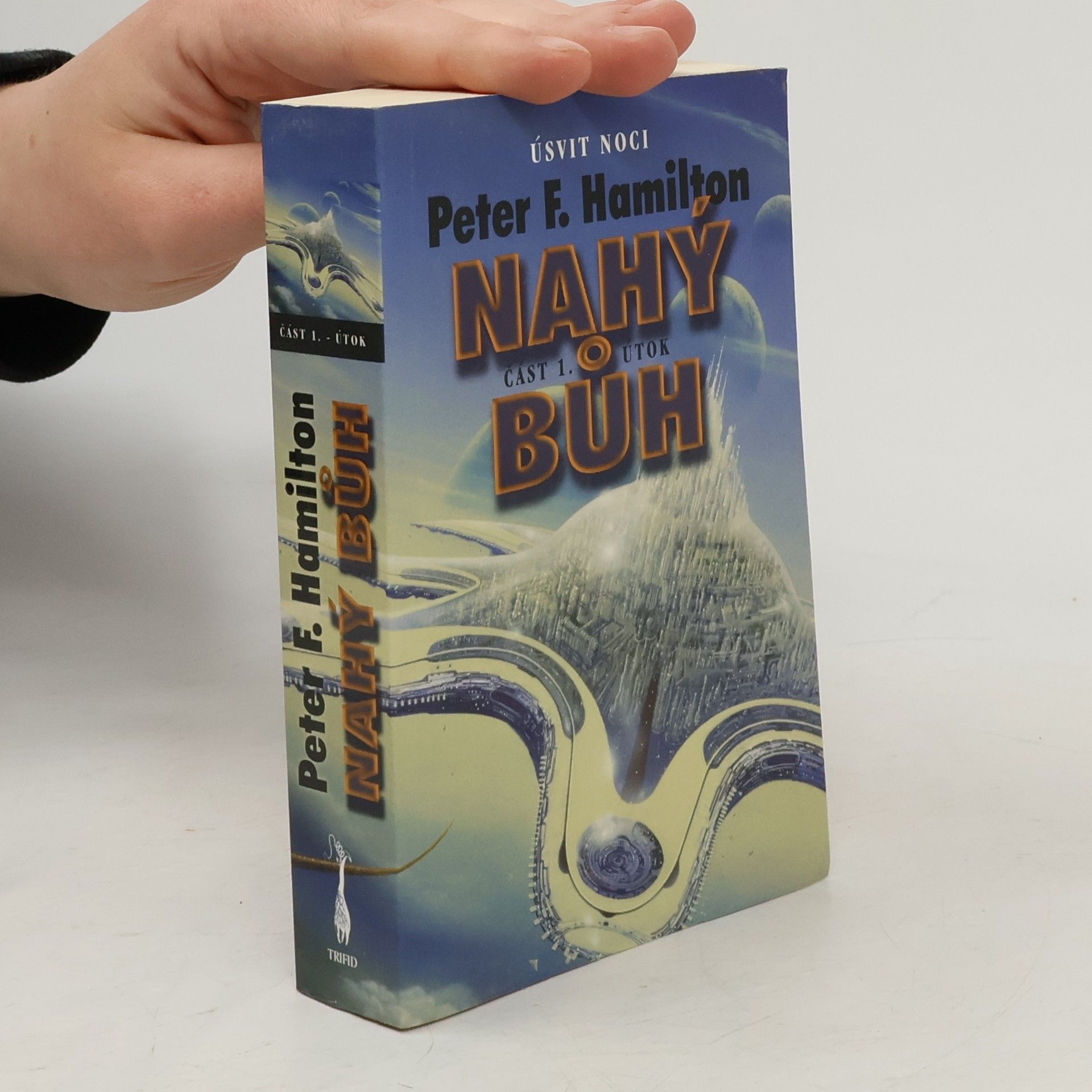 Peter F. Hamilton Nahý bůh část 1. - Útok. Úsvit noci 5