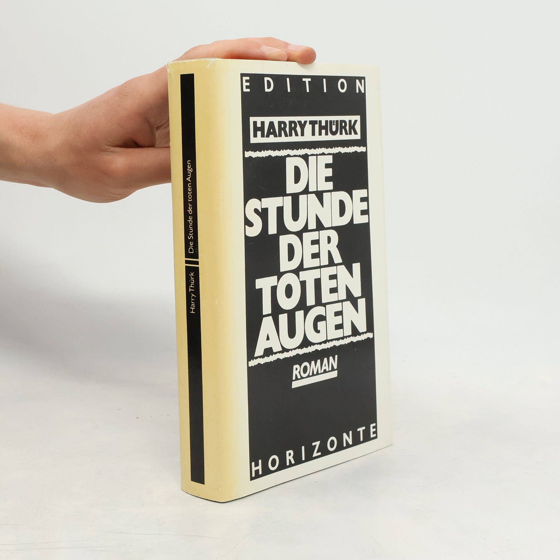 Harry Thürk Die Stunde der toten Augen