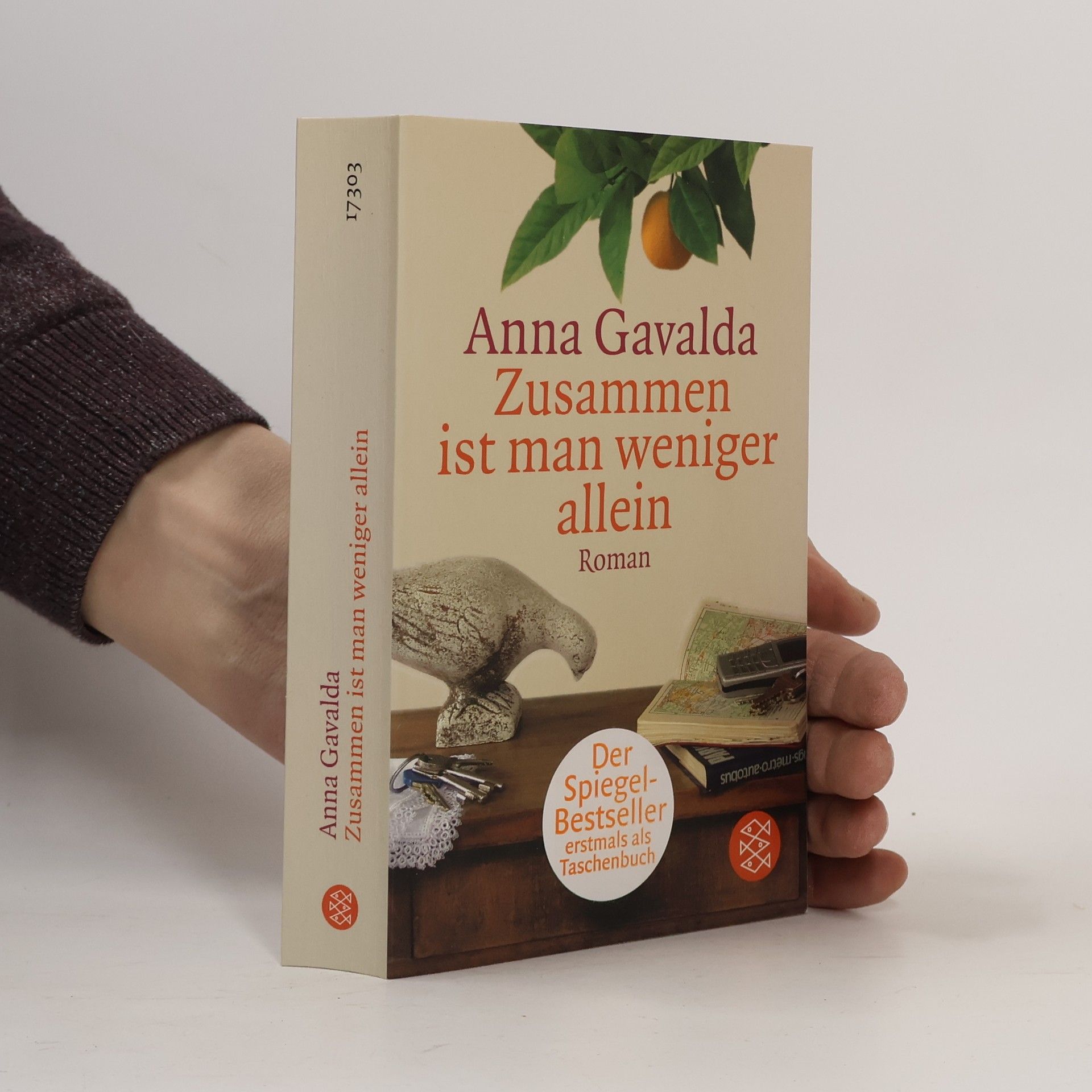 Anna Gavalda Zusammen ist man weniger allein