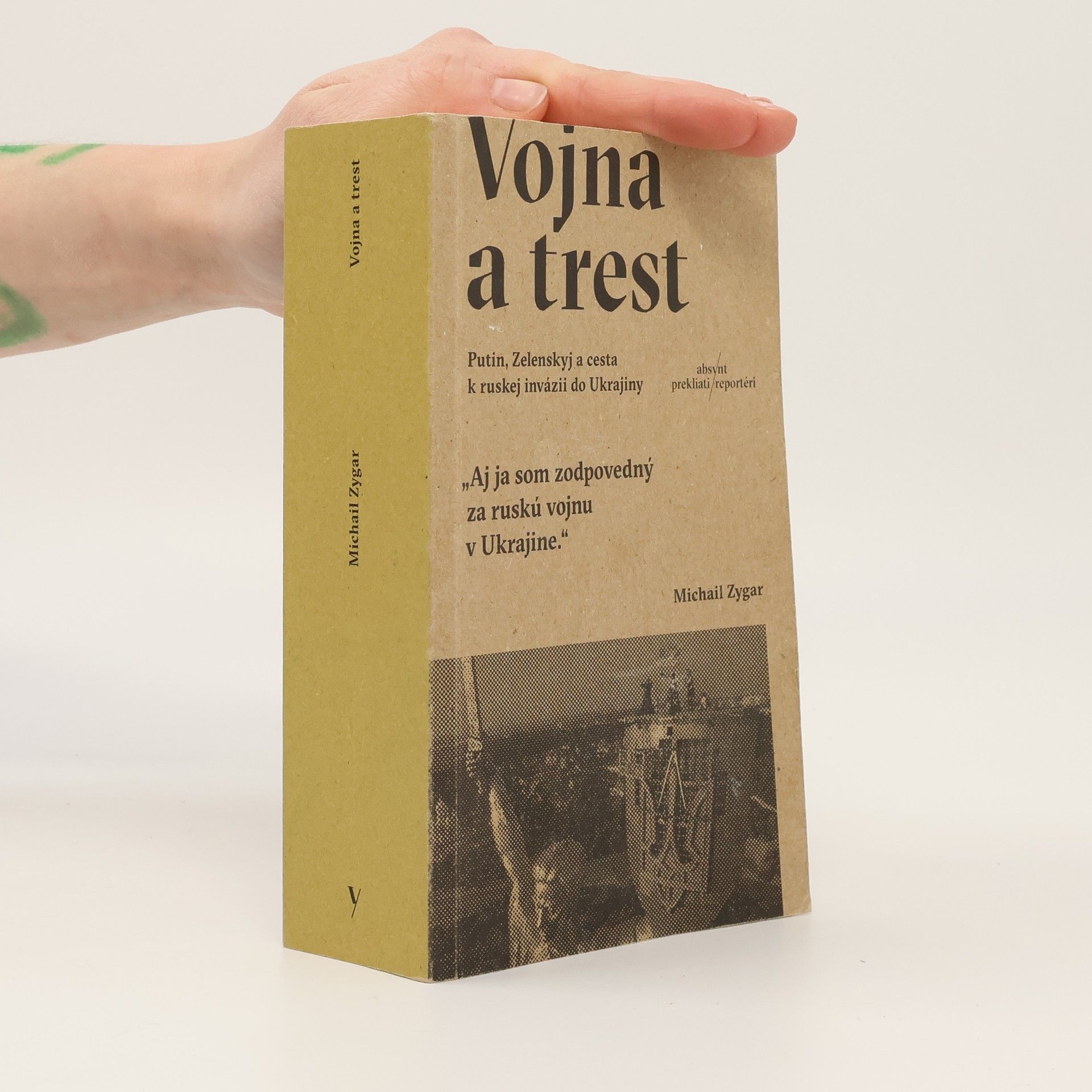 Michail Zygar Vojna a trest
