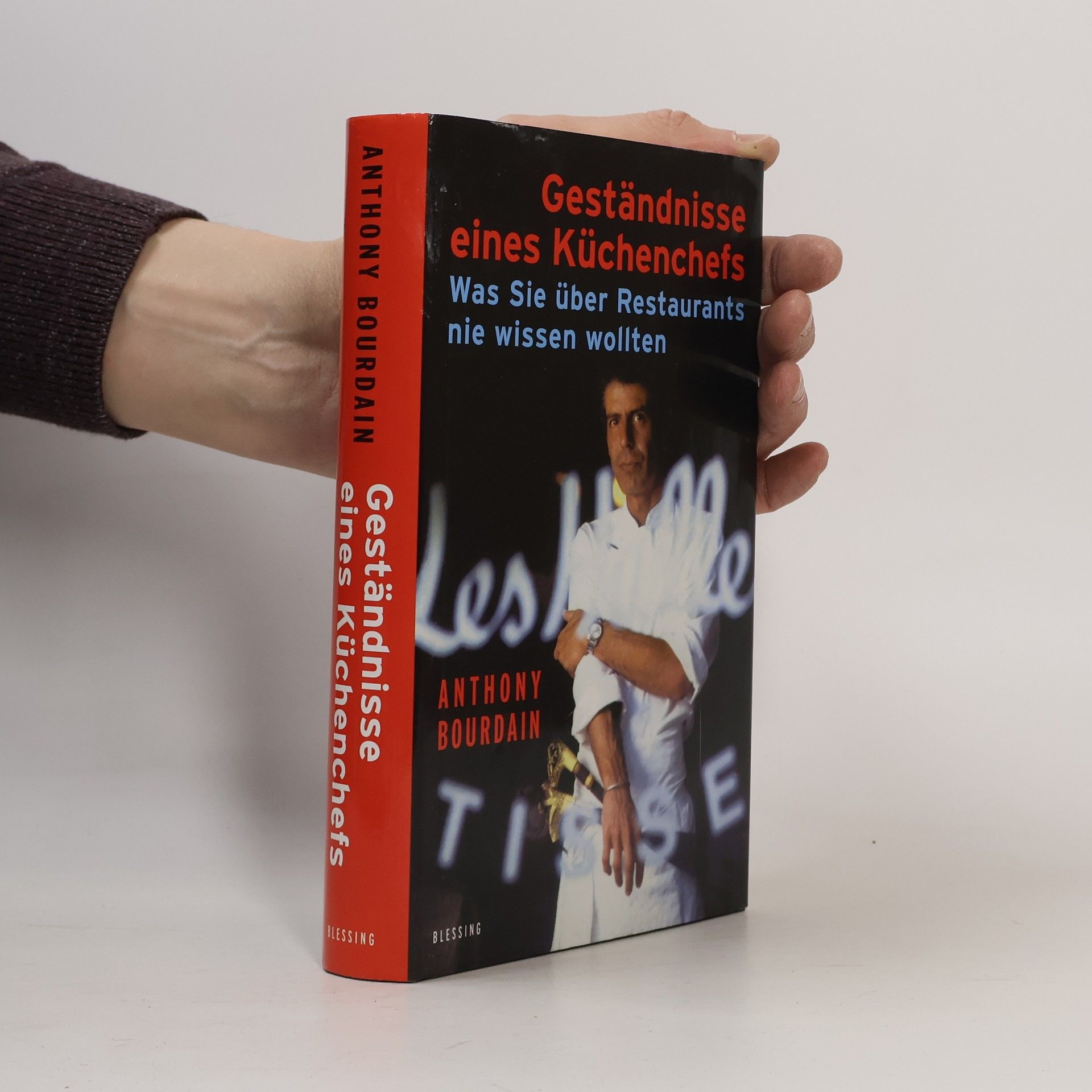 Anthony Bourdain Geständnisse eines Küchenchefs