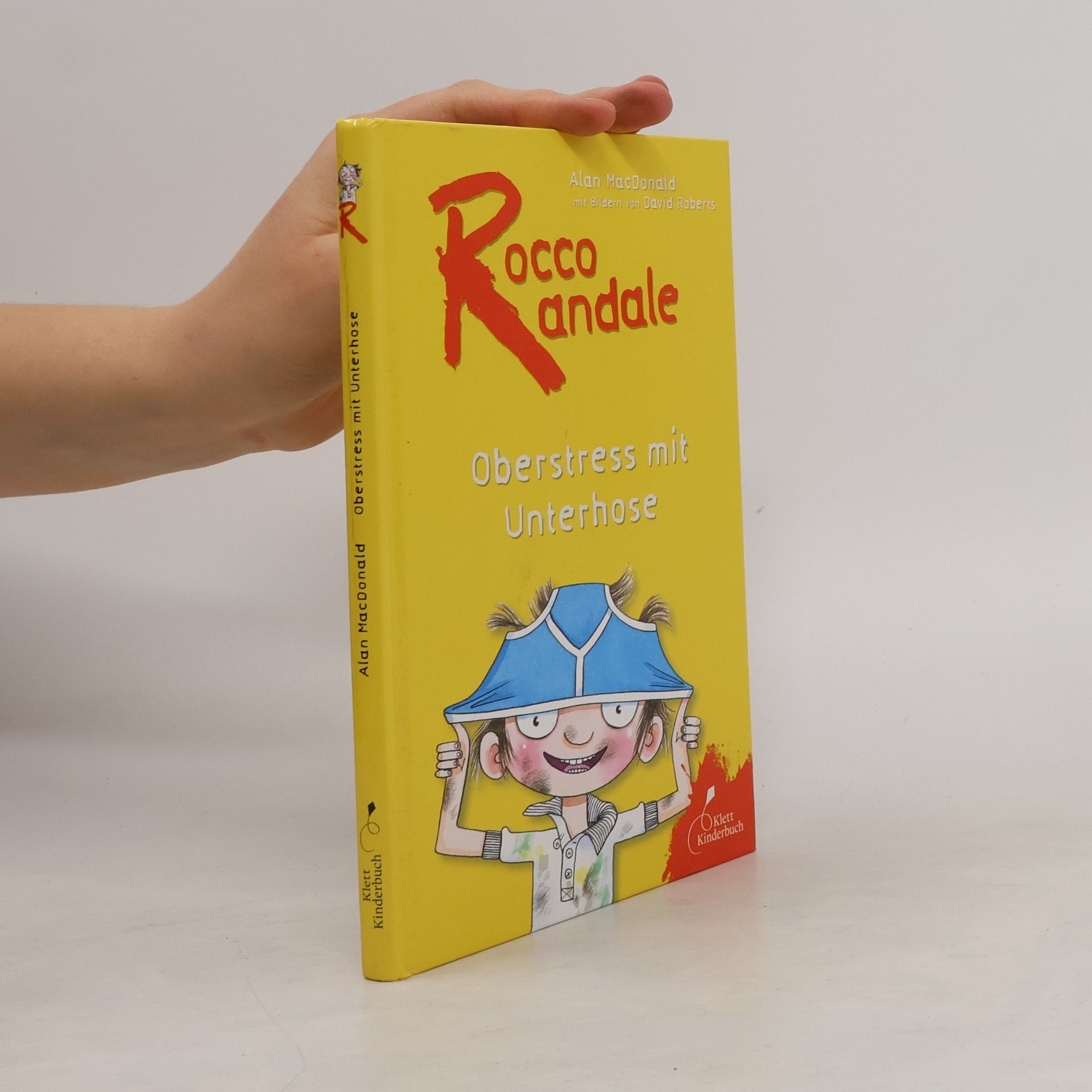 David Roberts Rocco Randale 03 - Oberstress mit Unterhose. Rocco Randale, Band 3