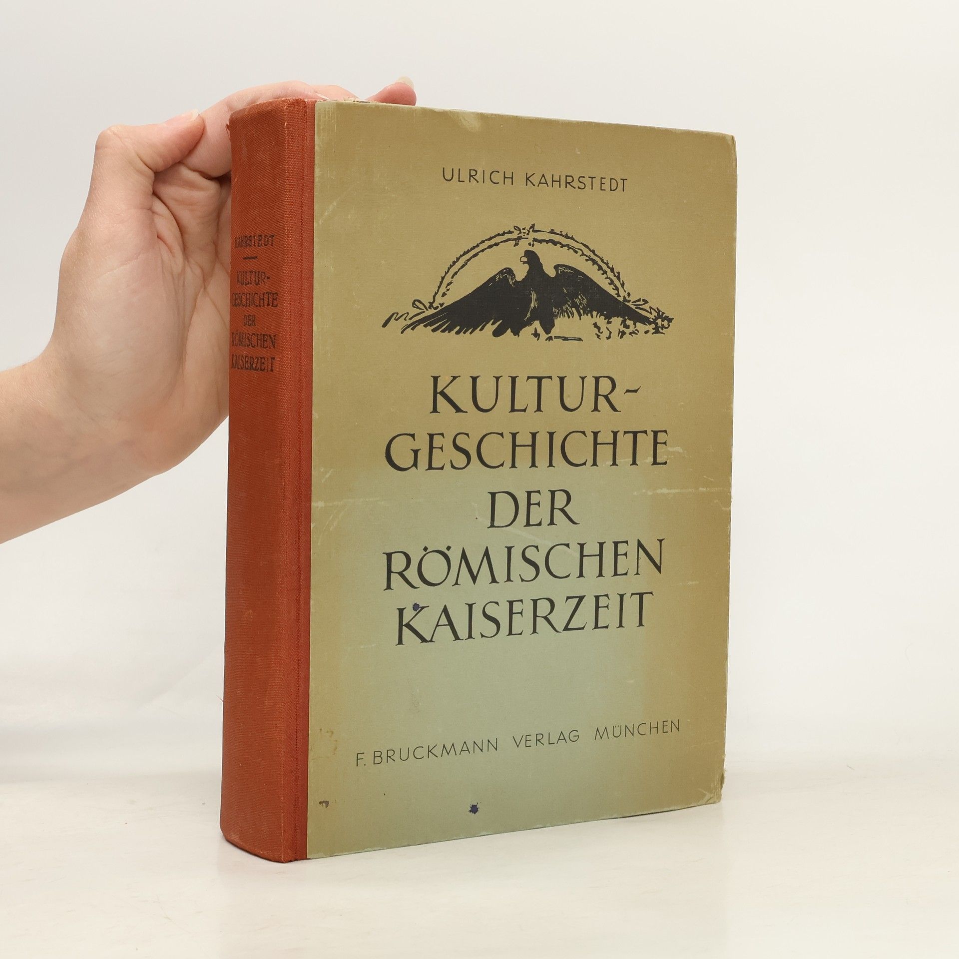 Ulrich Kahrstedt Kulturgeschichte der römischen Kaiserzeit