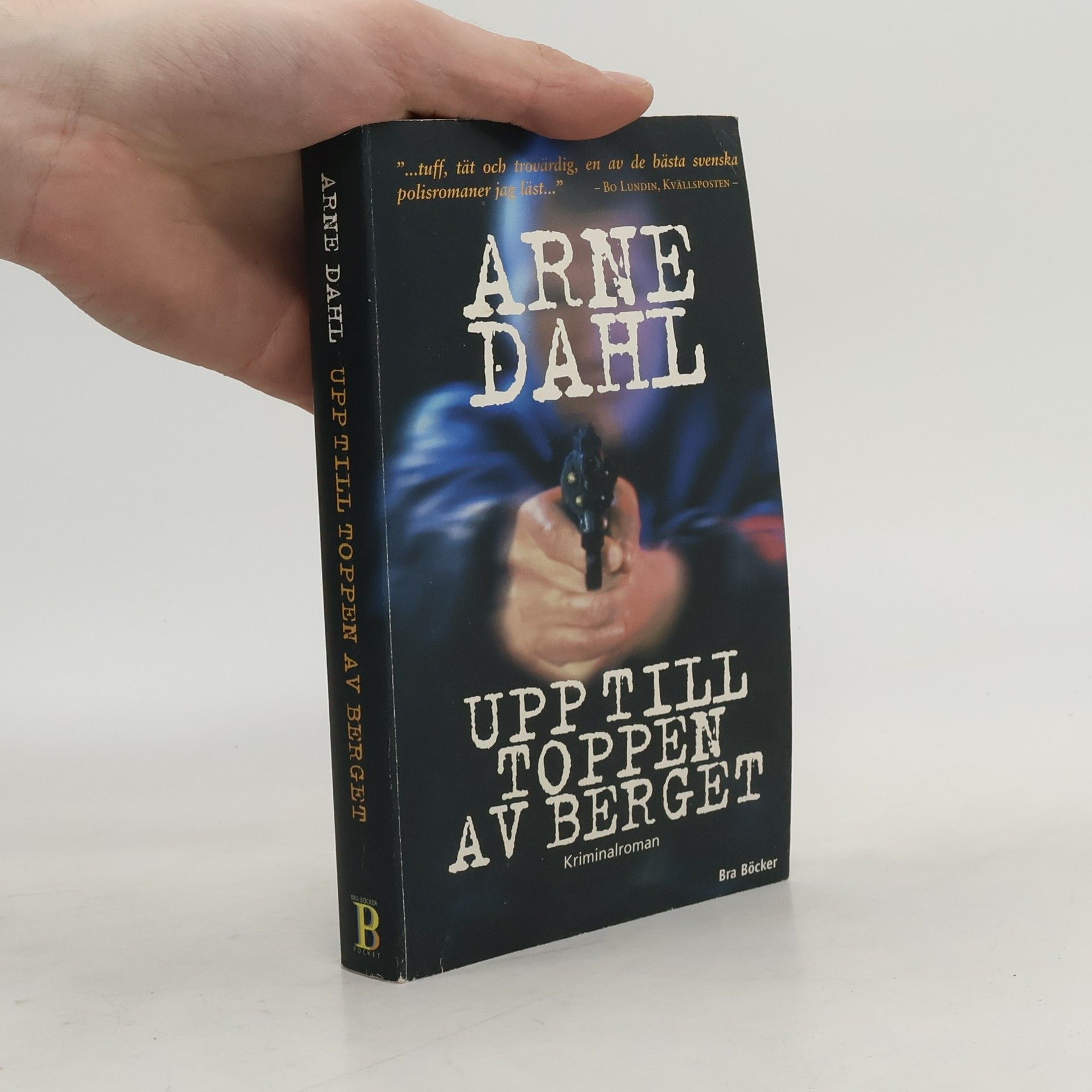 Arne Dahl Upp till toppen av berget