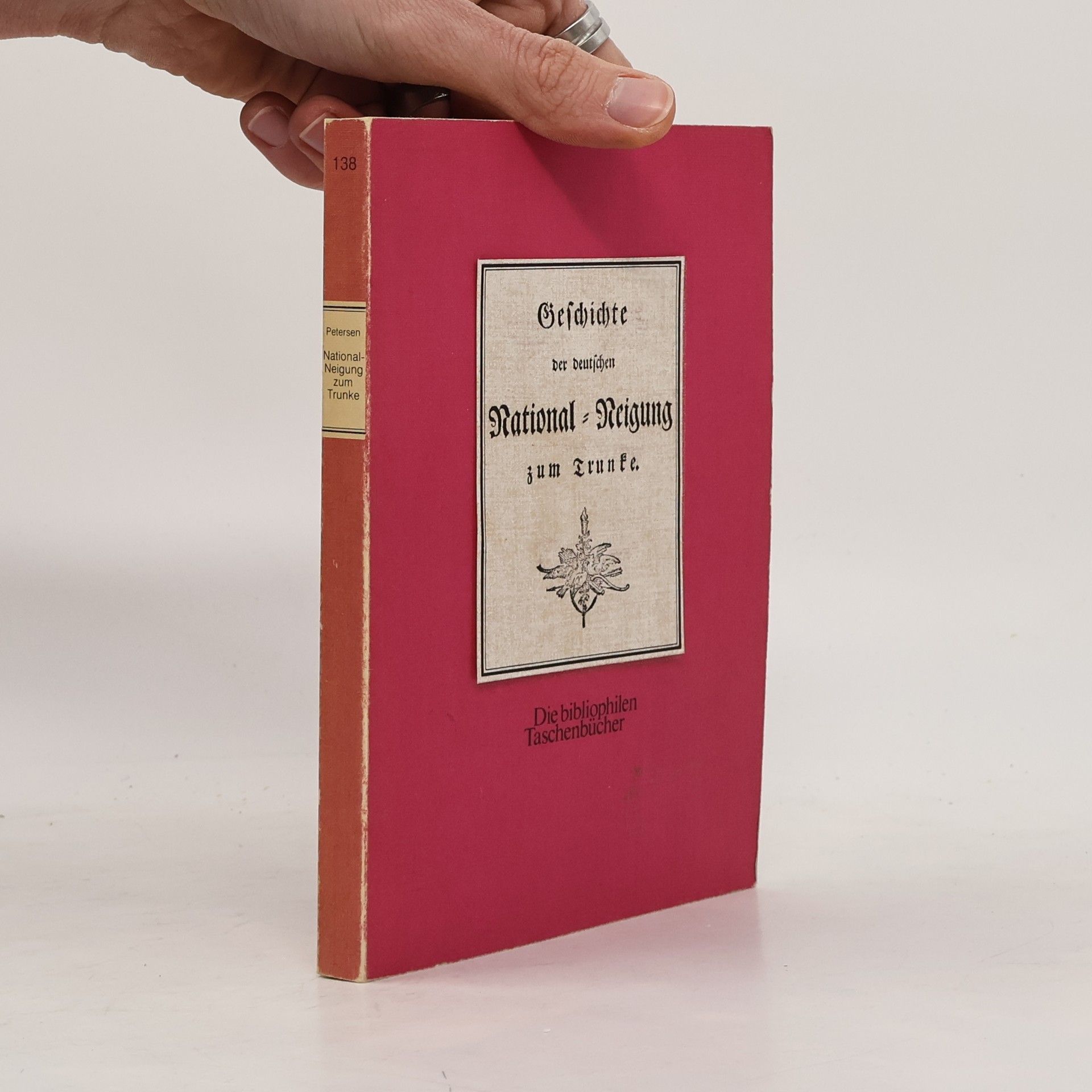 Johann Wilhelm Petersen Geschichte der deutschen National-Neigung zum Trunke