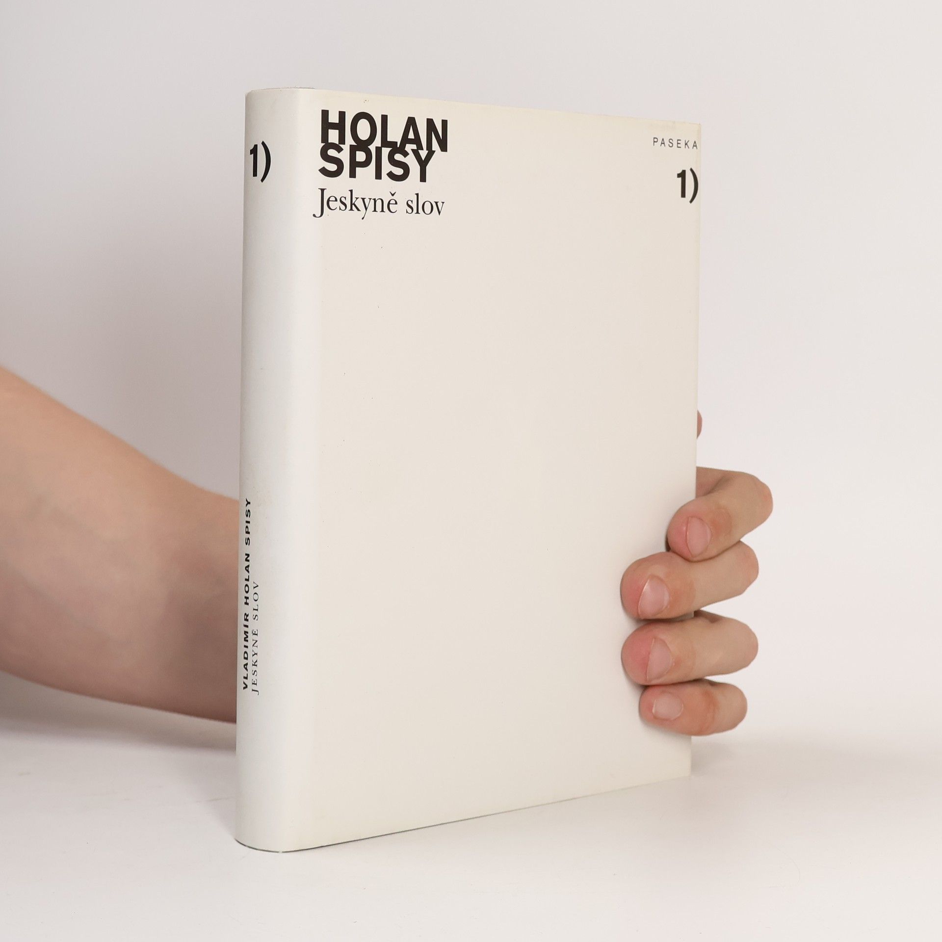 Vladimír Holan Jeskyně slov. Spisy 1