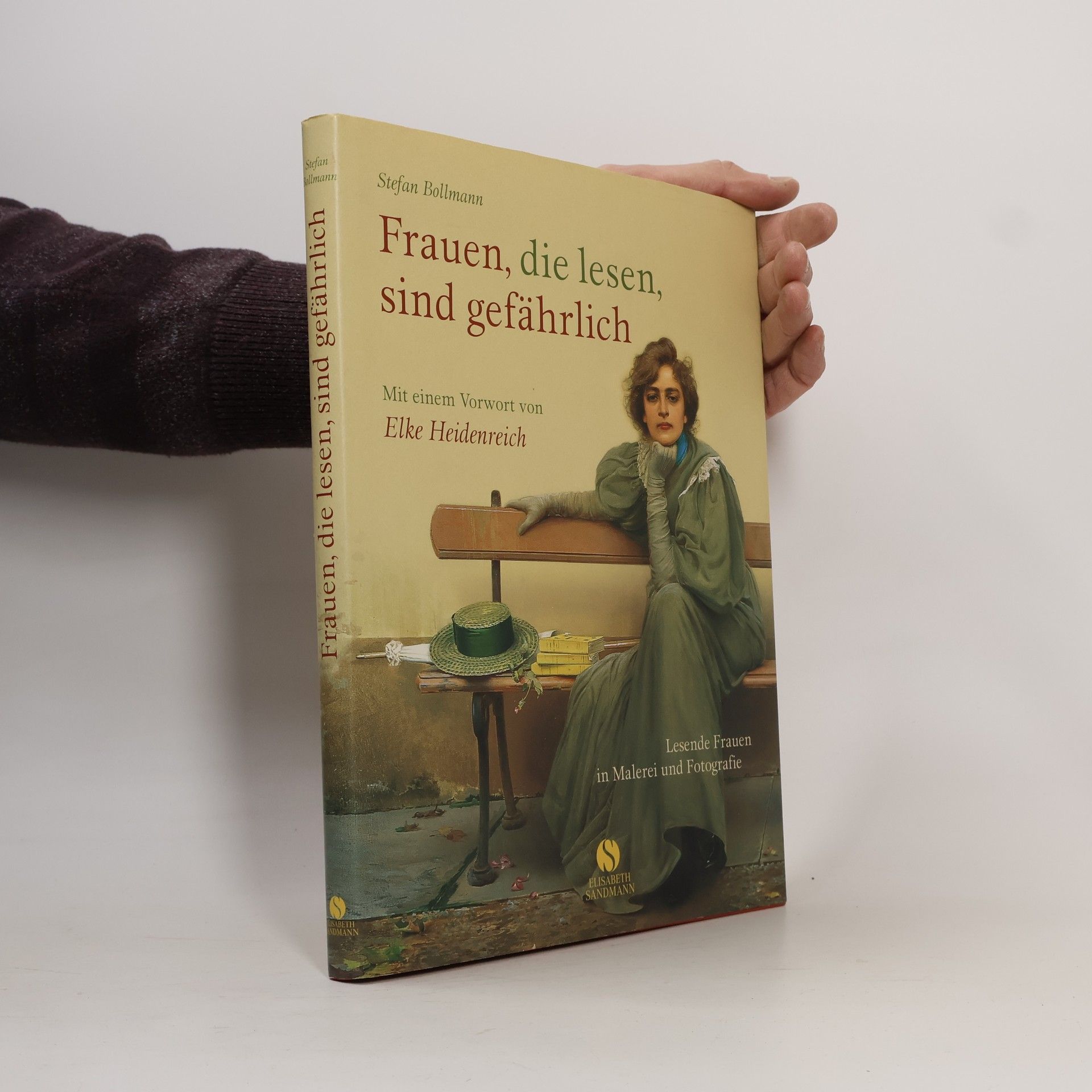 Stefan Bollmann Frauen, die lesen, sind gefährlich