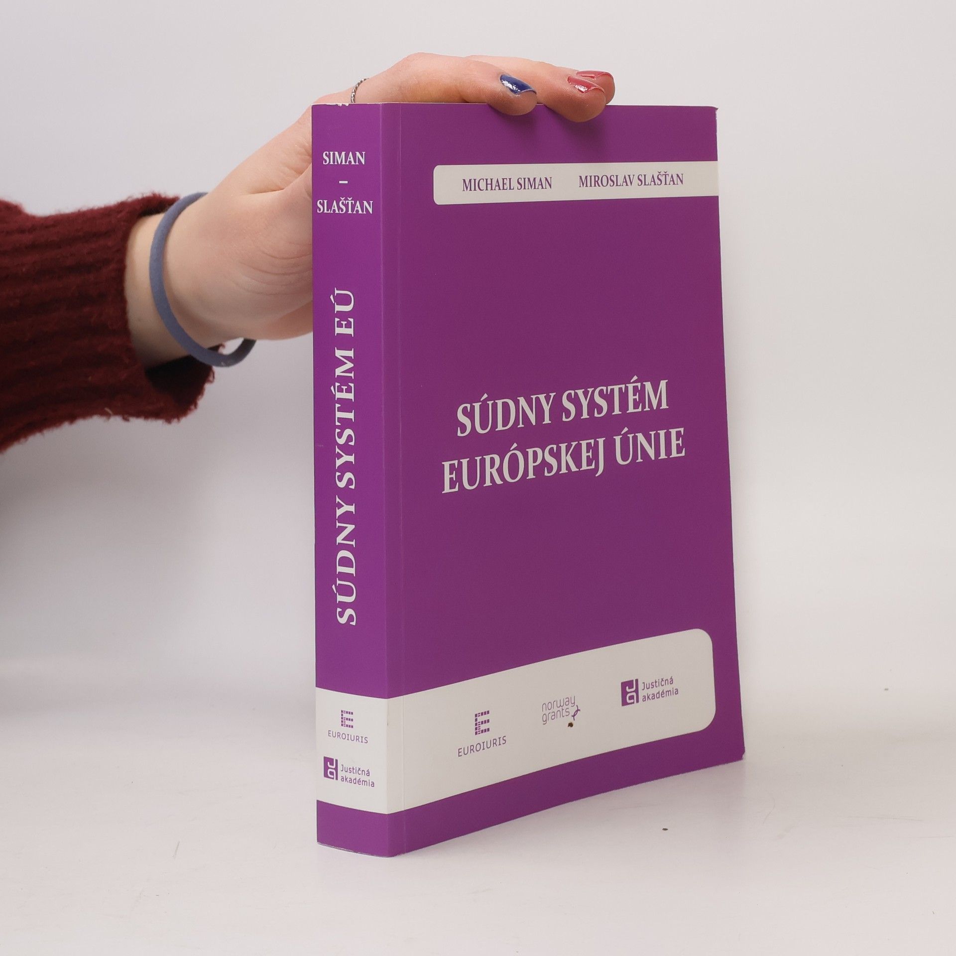 Miroslav Slašťan Súdny systém Európskej únie