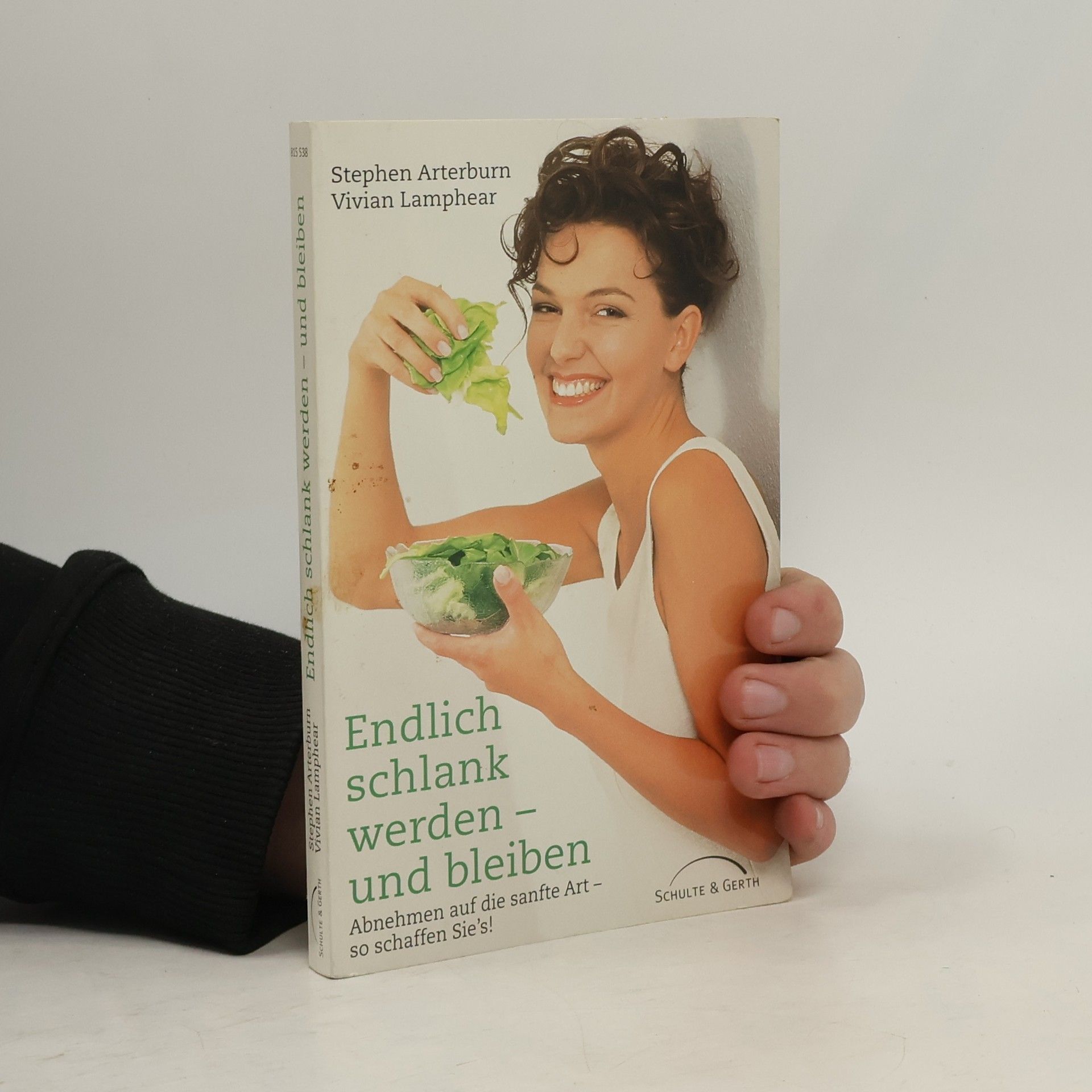 Steve Arterburn Endlich schlank werden - und bleiben