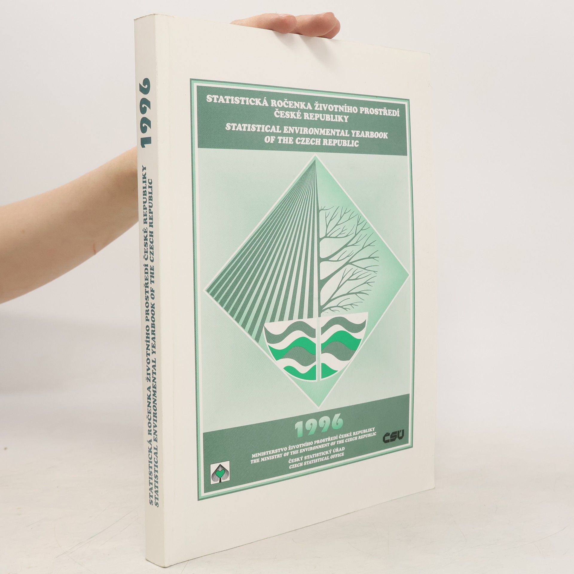 Kolektiv autorů Statistická ročenka životního prostředí České republiky 1996