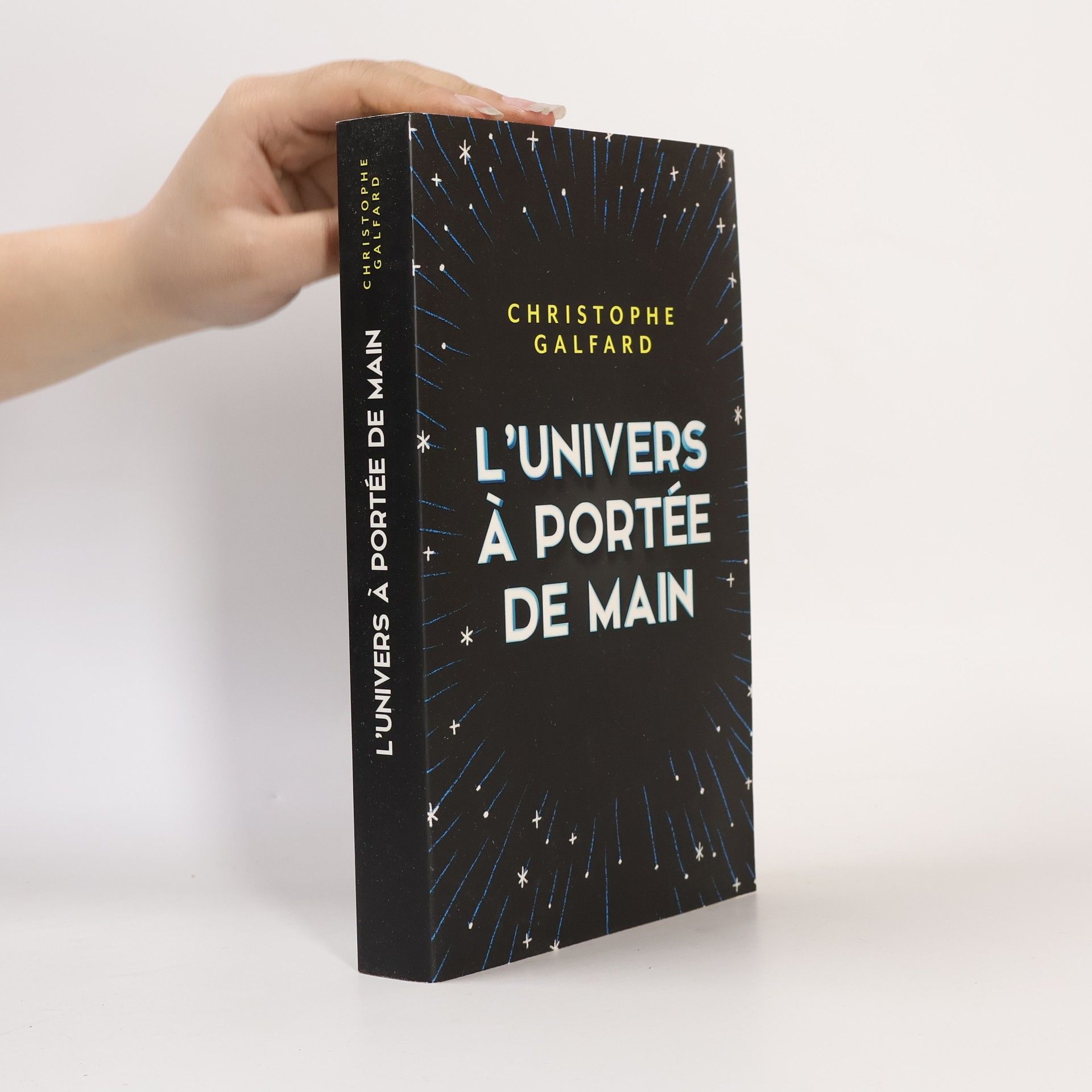 Christopher Galfard L'univers a portee de main