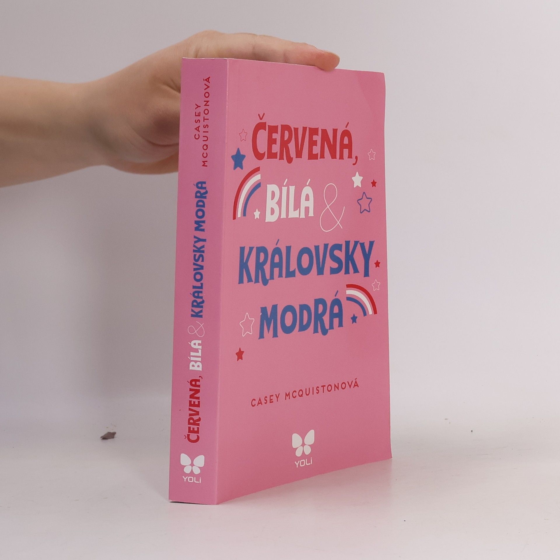 Casey McQuiston Červená, bílá a královsky modrá