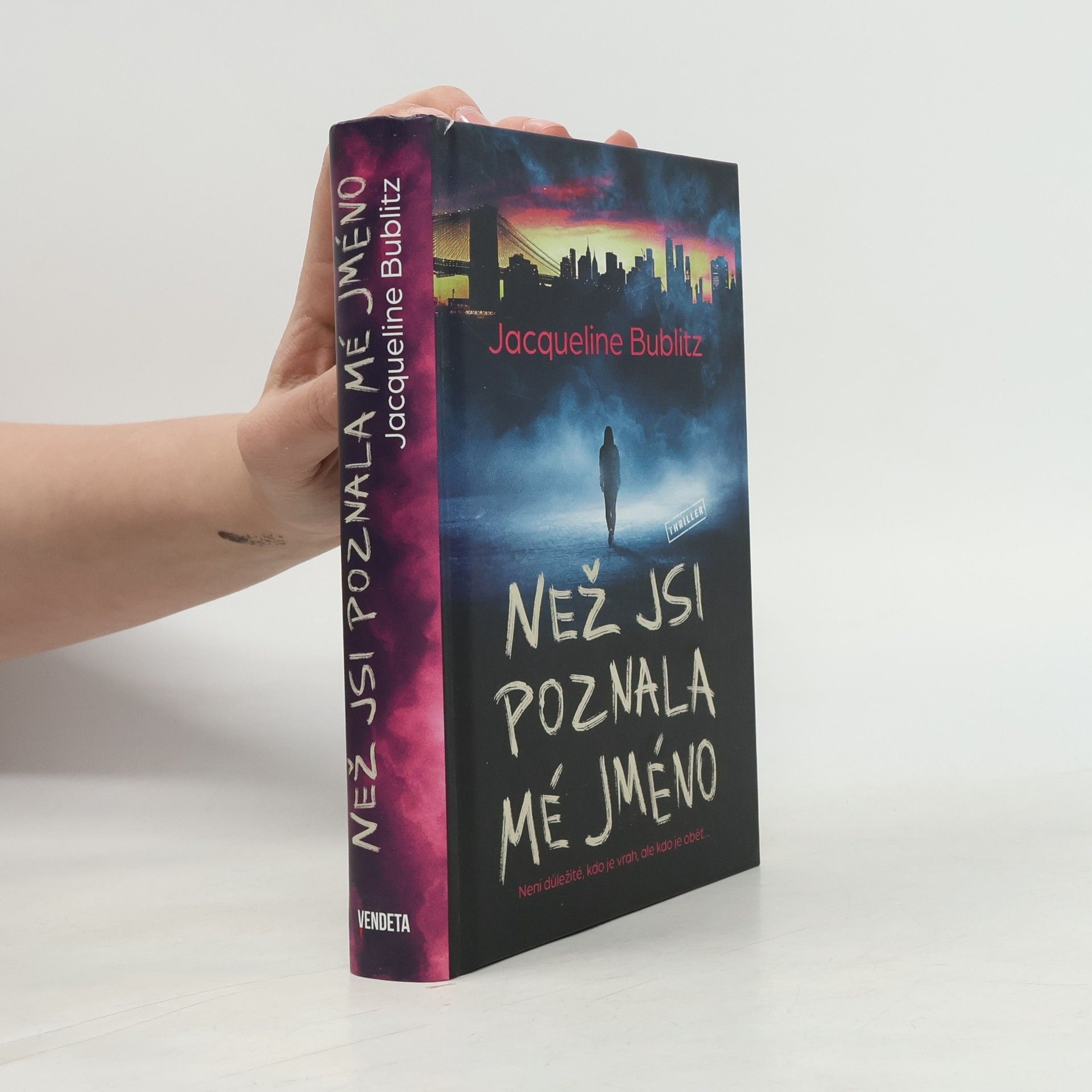 Jacqueline Bublitz Než jsi poznala mé jméno