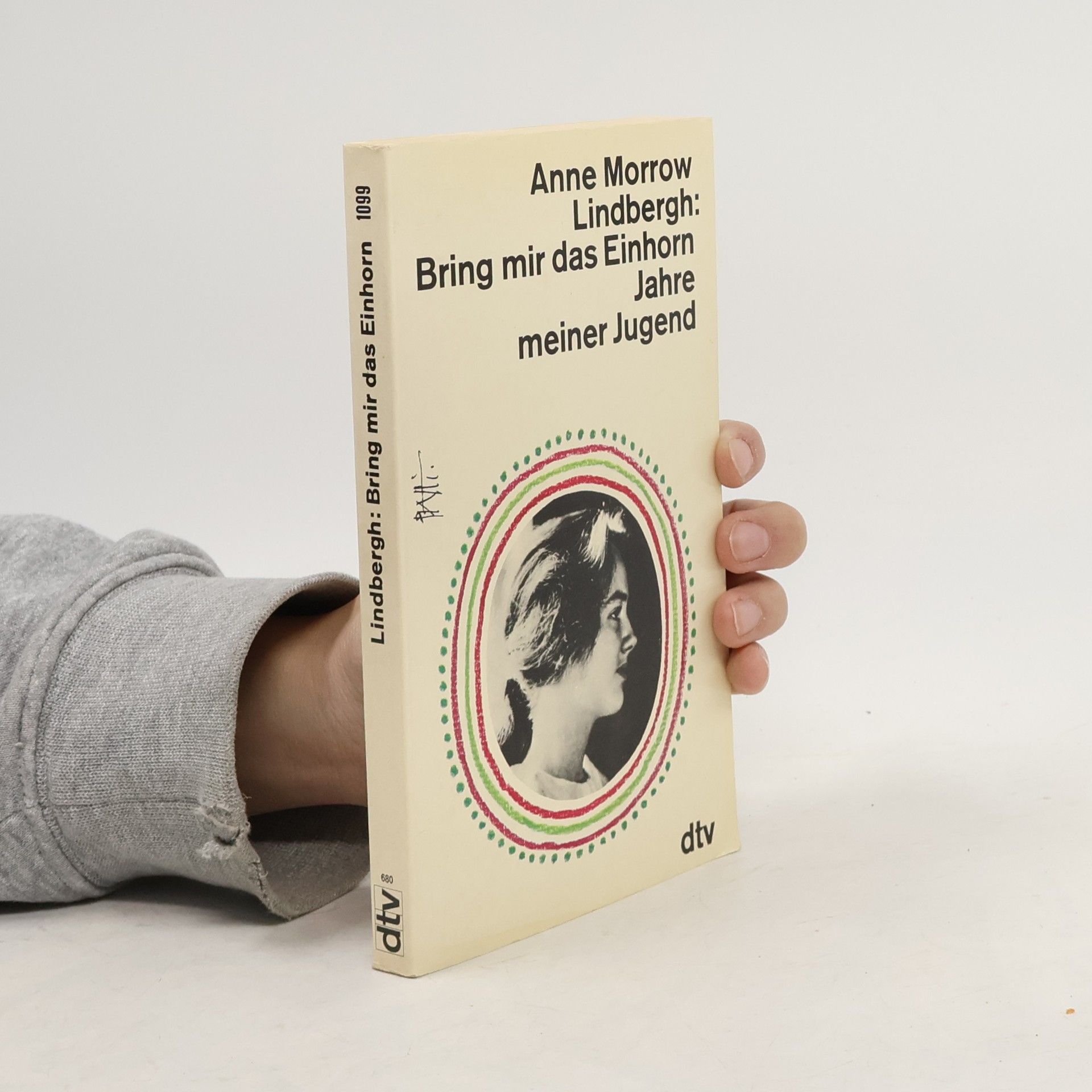 Anne Morrow Lindbergh Bring mir das Einhorn