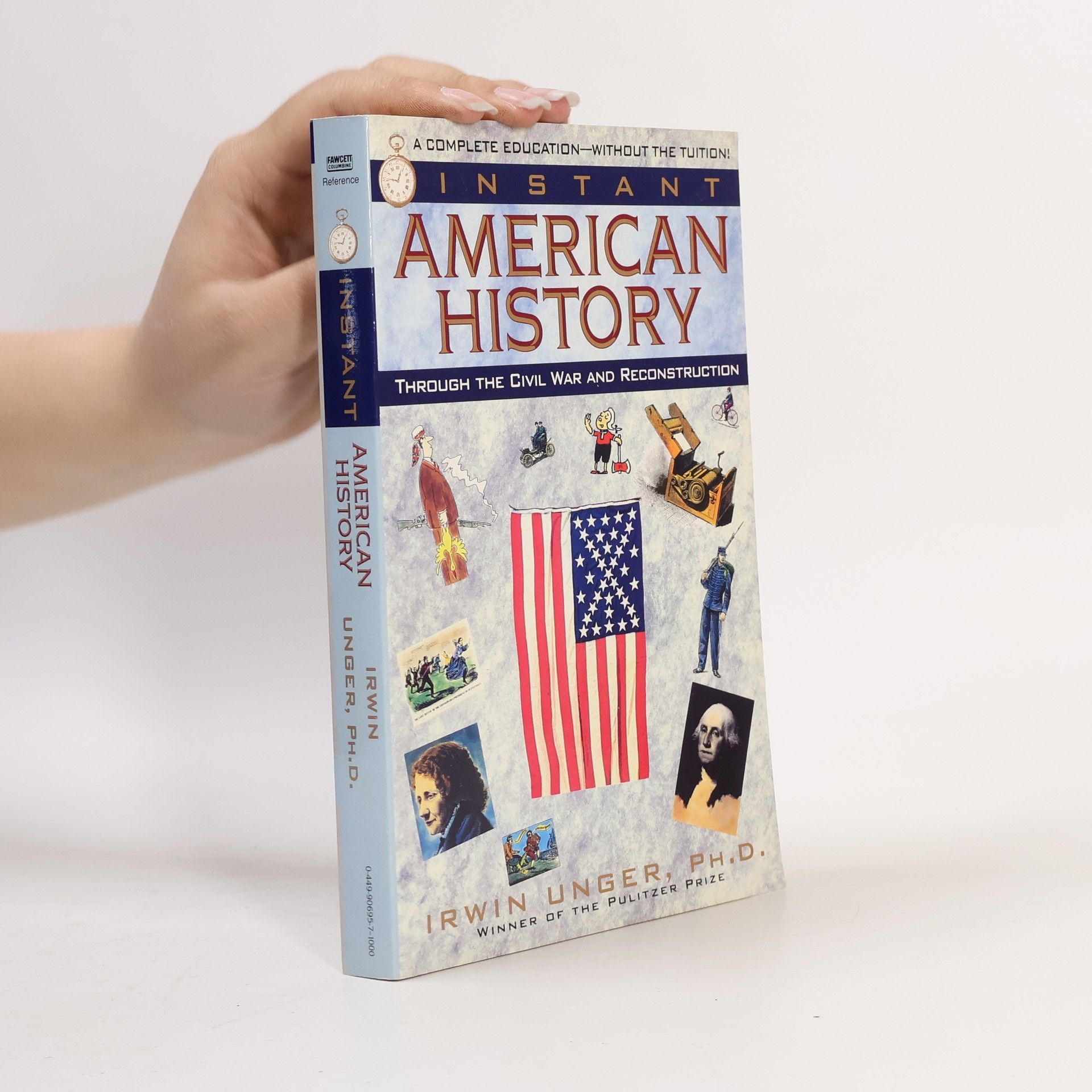 Irwin Unger Instant American History