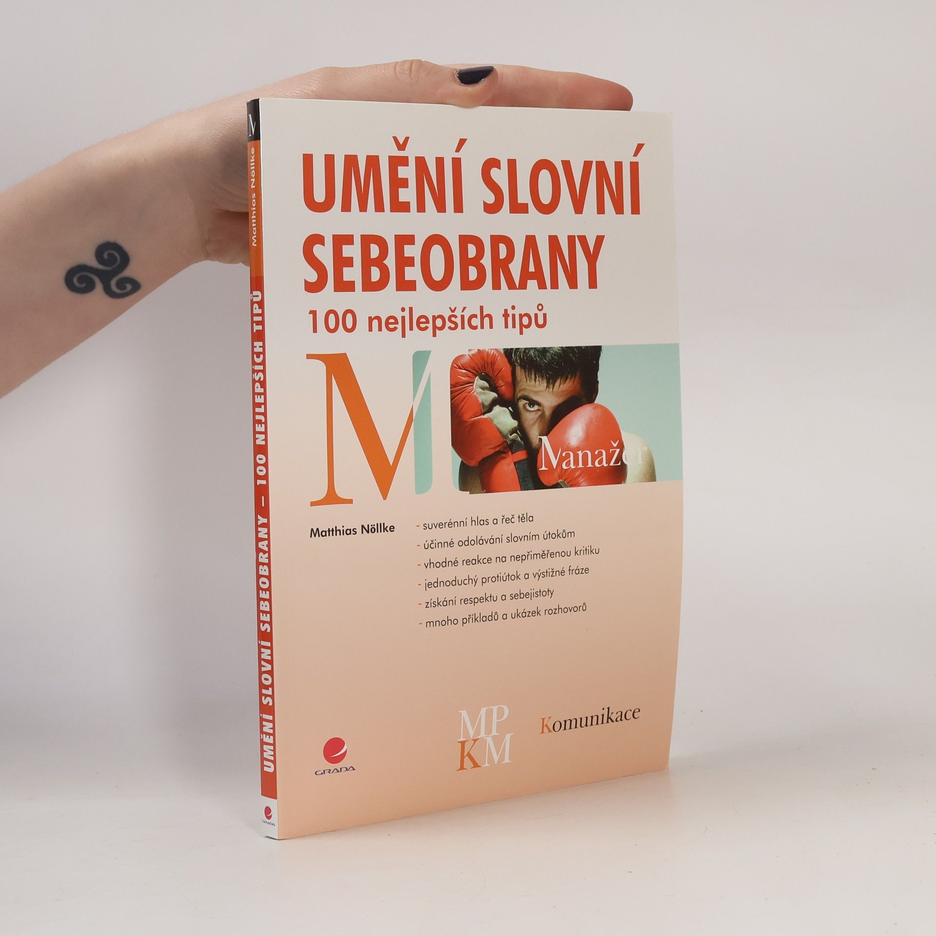Umění slovní sebeobrany. 100 nejlepších tipů