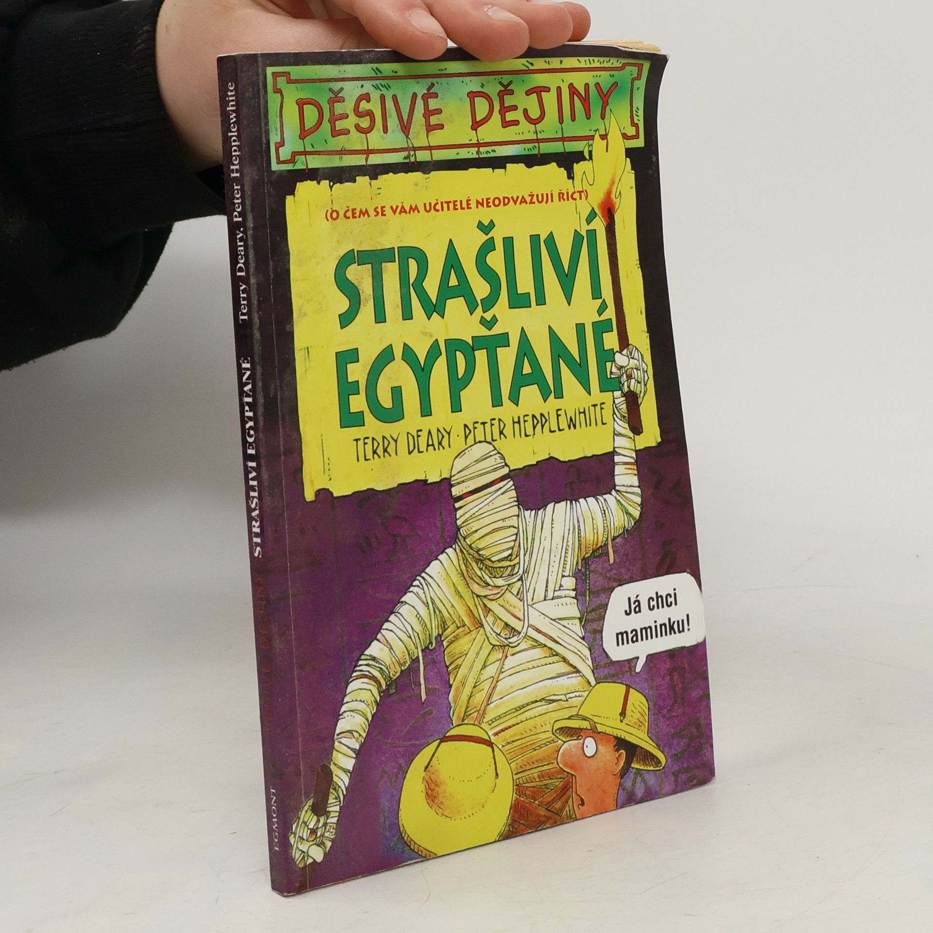 Terry Deary Strašliví Egypťané.