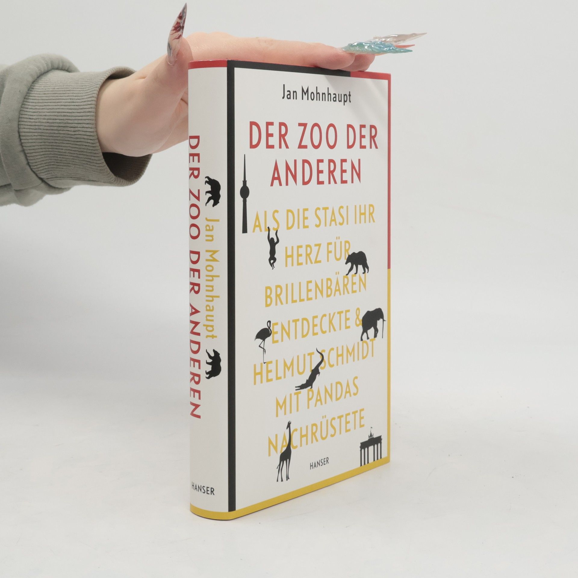 Jan W. Mohnhaupt Der Zoo der Anderen