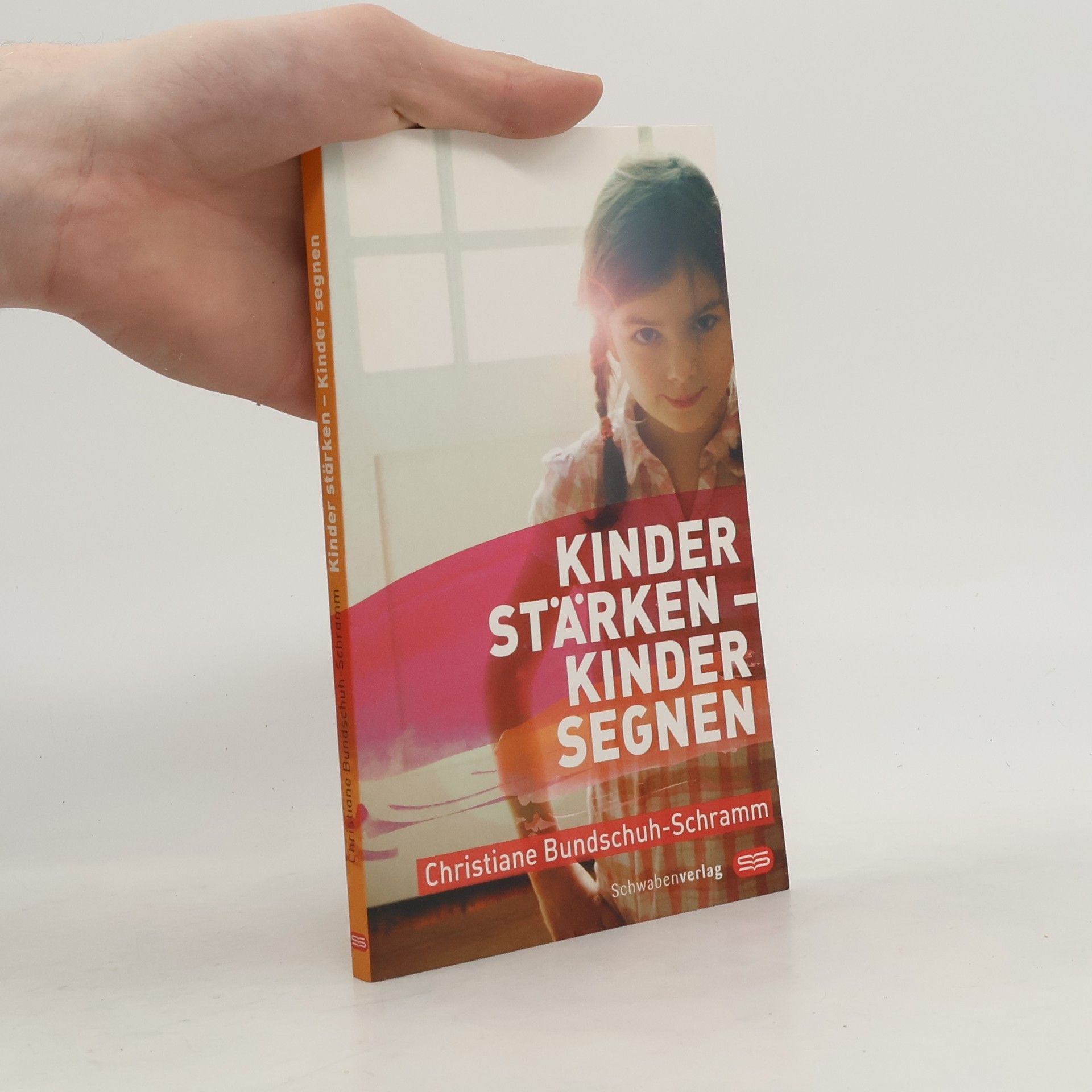 Christiane Bundschuh-Schramm Kinder stärken - Kinder segnen