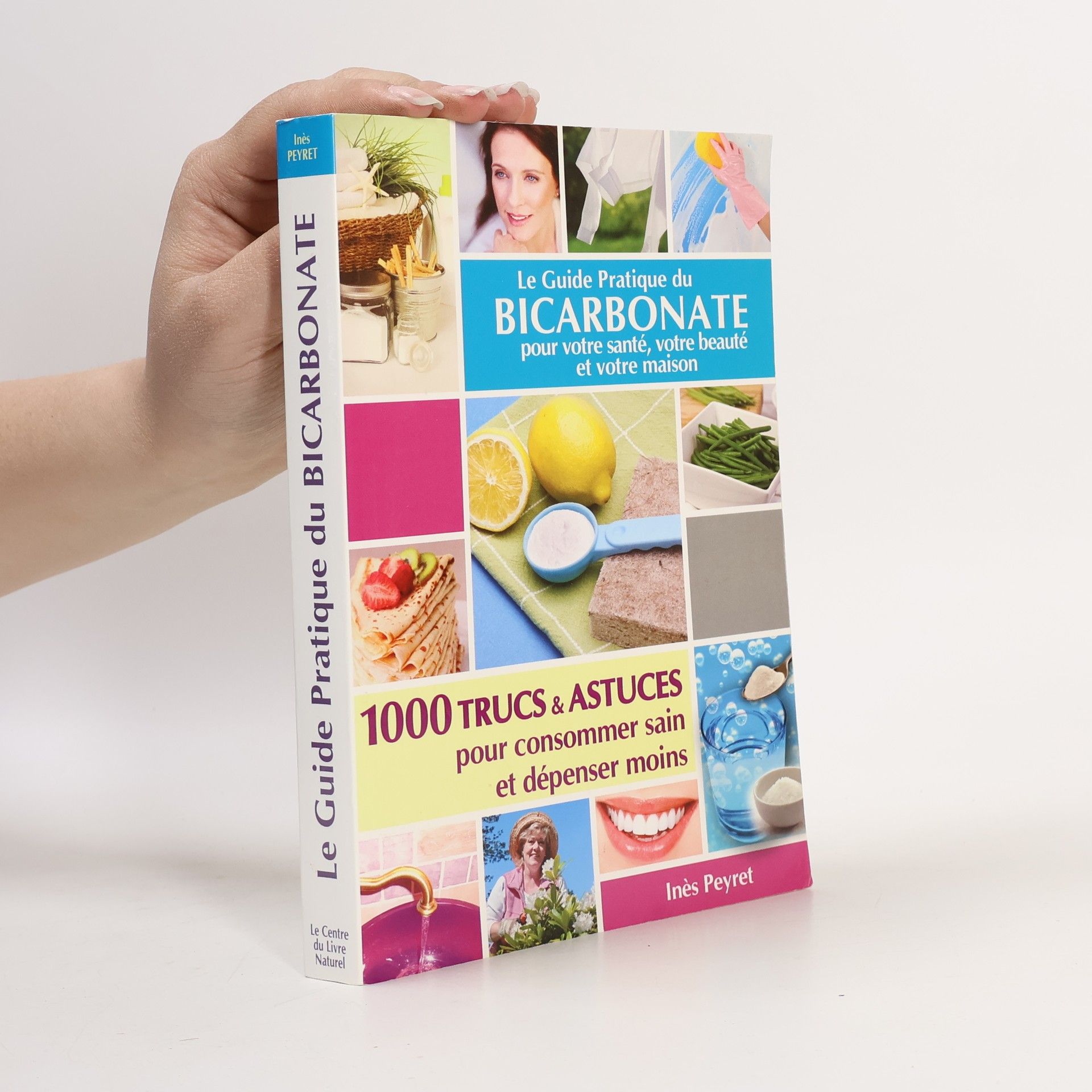 Inès Peyret Le Guide Pratique du Bicarbonate