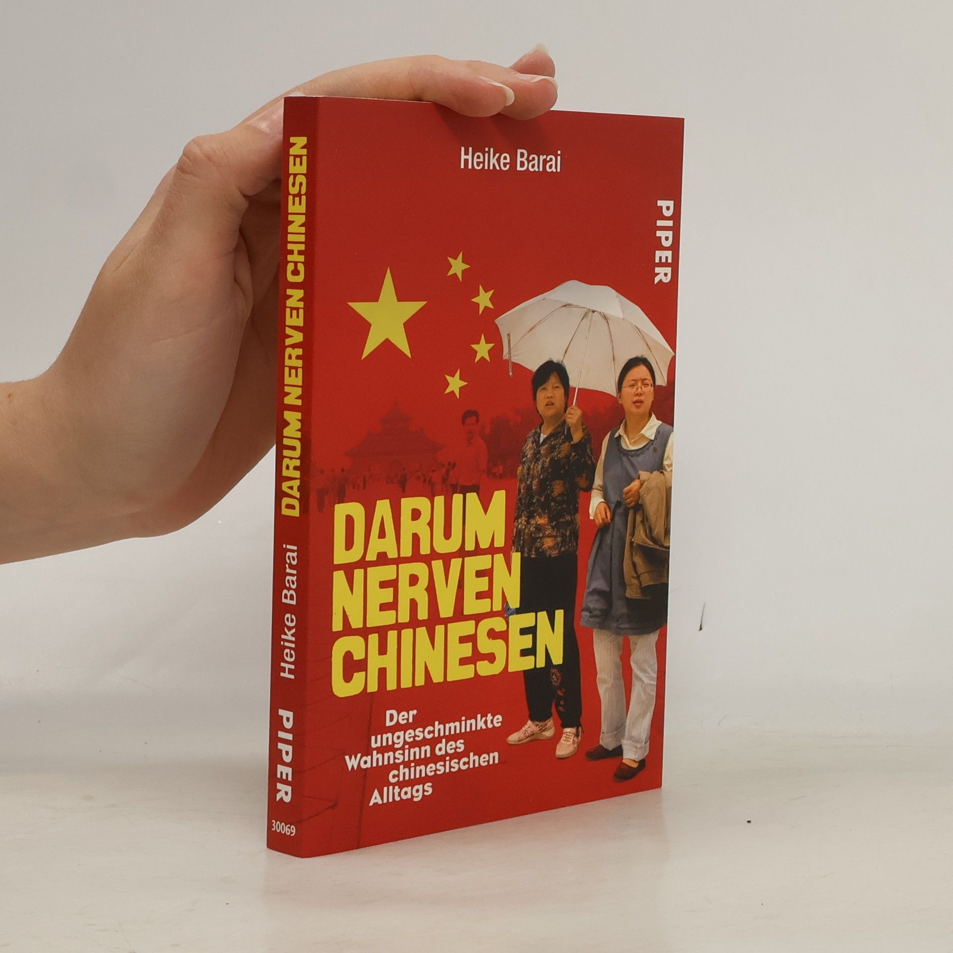 Heike Barai Darum nerven Chinesen