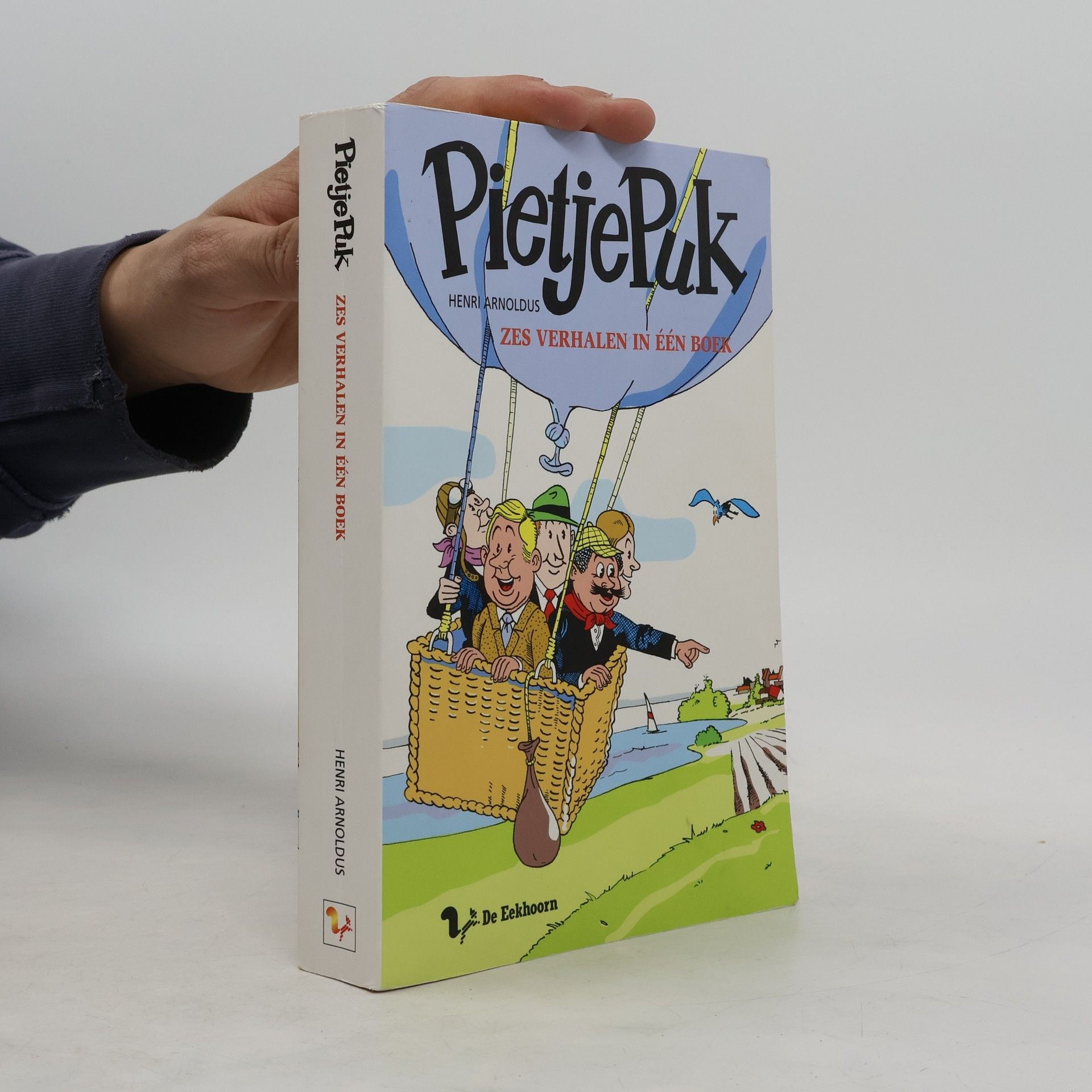 Henri Arnoldus Pietje Puk. Zes verhalen in één boek