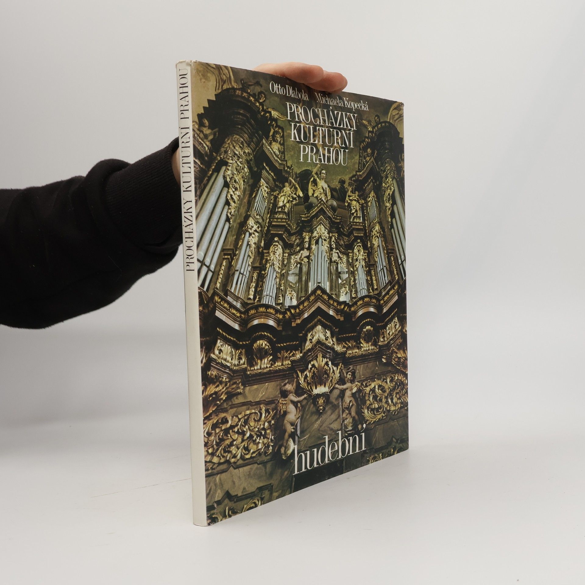 Otto Dlabola Procházky kulturní Prahou. Hudební