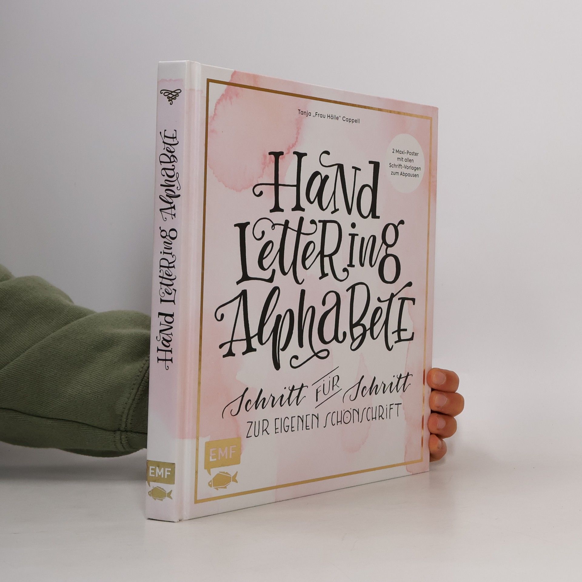 Tanja Cappell Hand Lettering Alphabete. Schritt für schritt zur eigenen Schönschrift