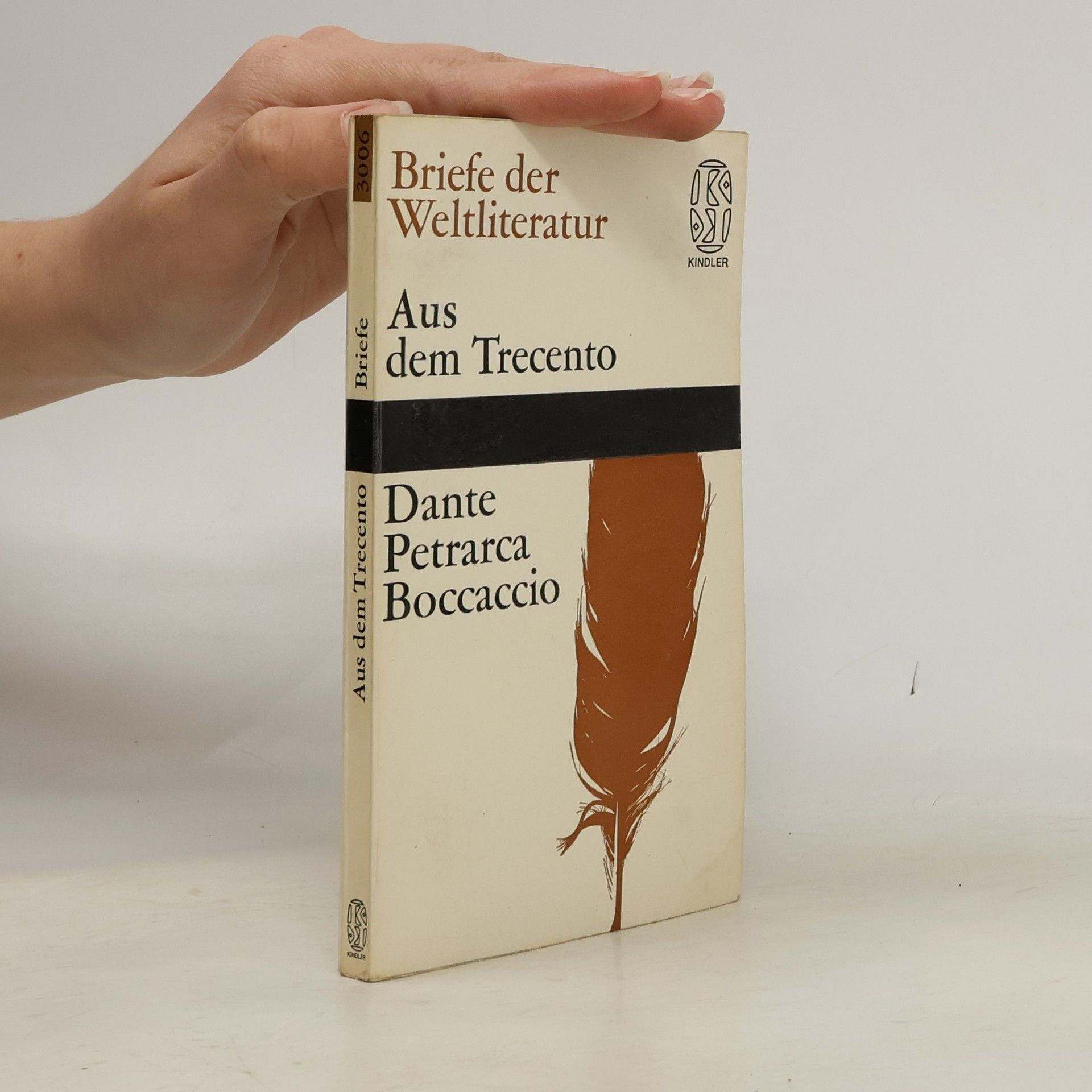 Kurt Fassmann Aus dem Trecento. Dante Petrarca Boccacio