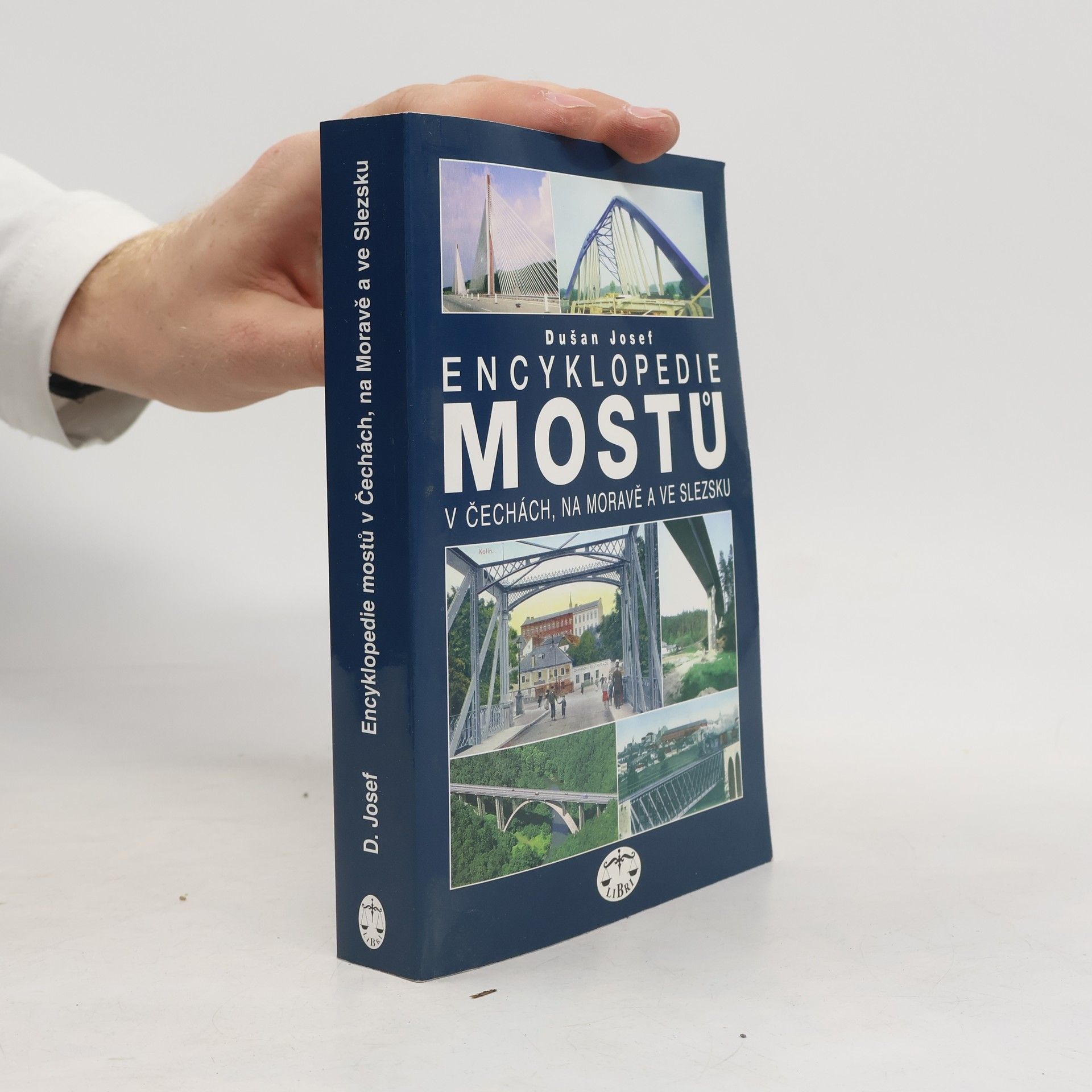 Dušan Josef Encyklopedie mostů v Čechách, na Moravě a ve Slezsku