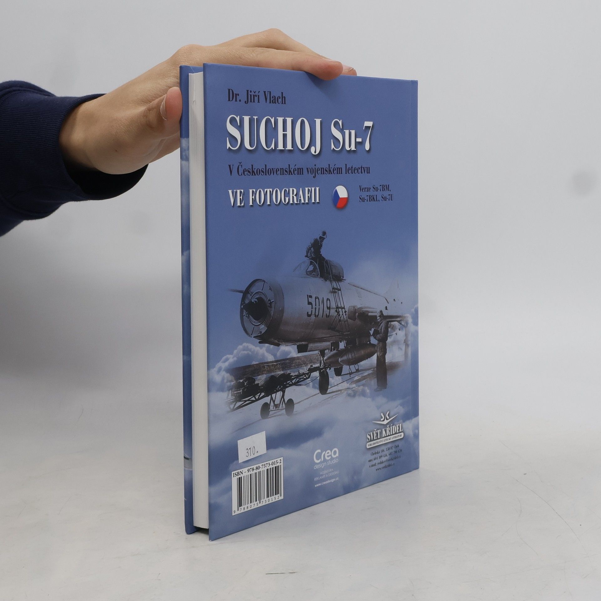 Jiří Vlach Suchoj Su-7 v Československém vojenském letectvu ve fotografii