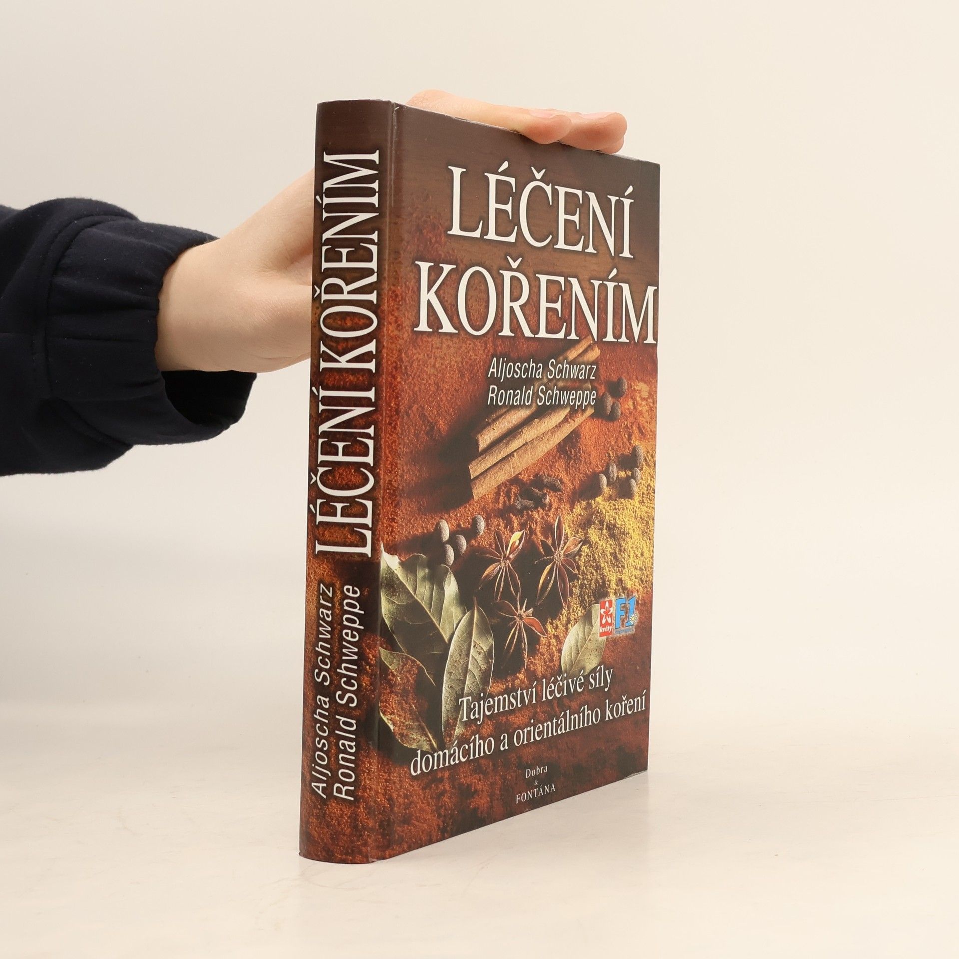 Ronald Pierre Schweppe Léčení kořením