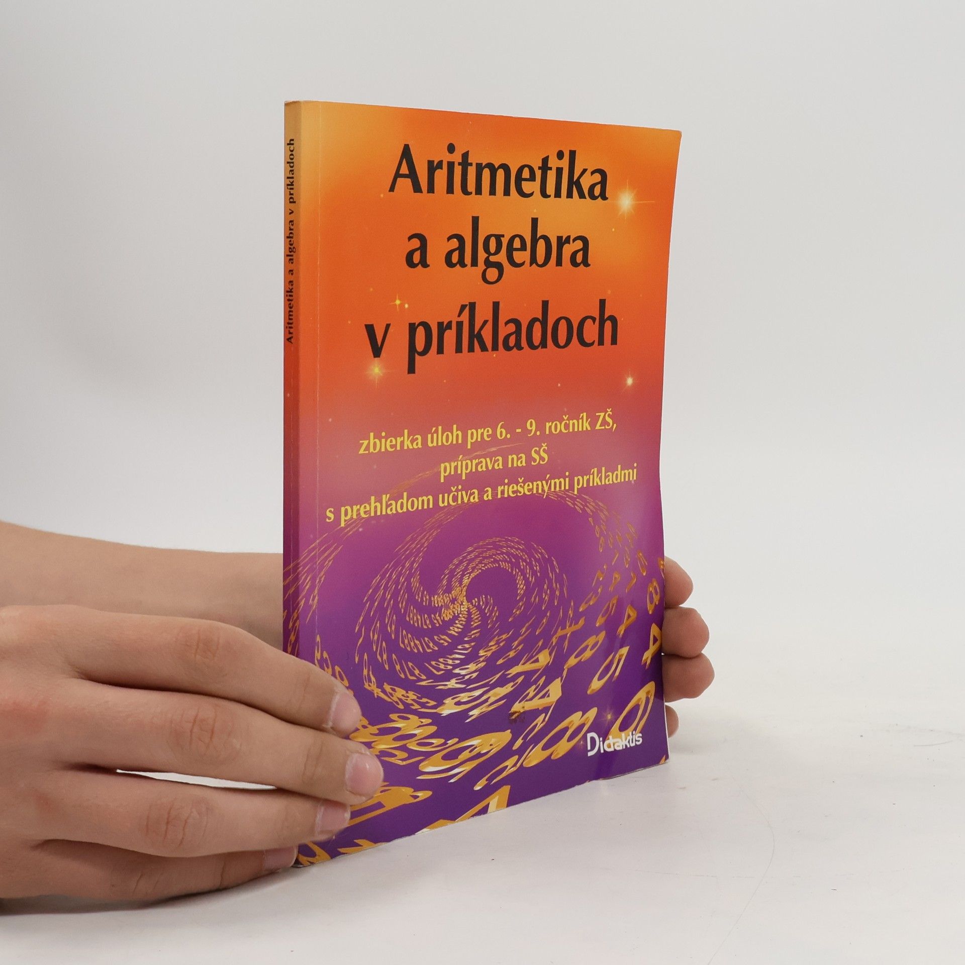 Aritmetika a algebra v príkladoch