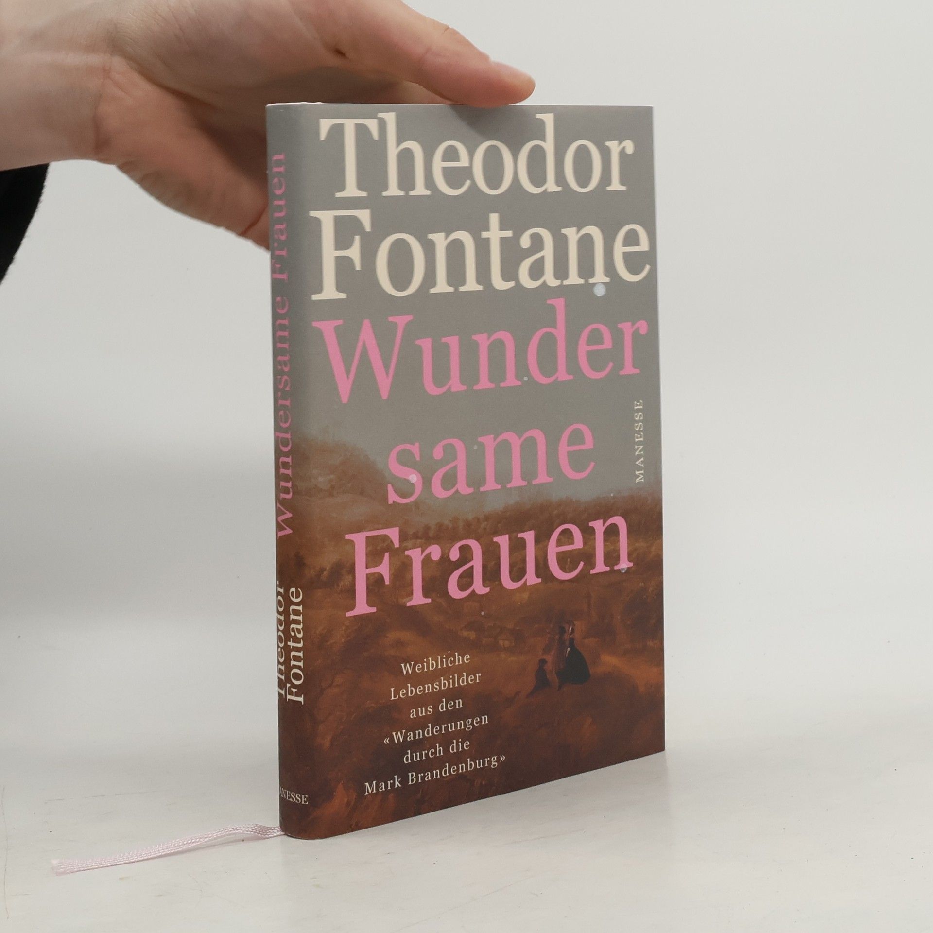 Theodor Fontane Wundersame Frauen