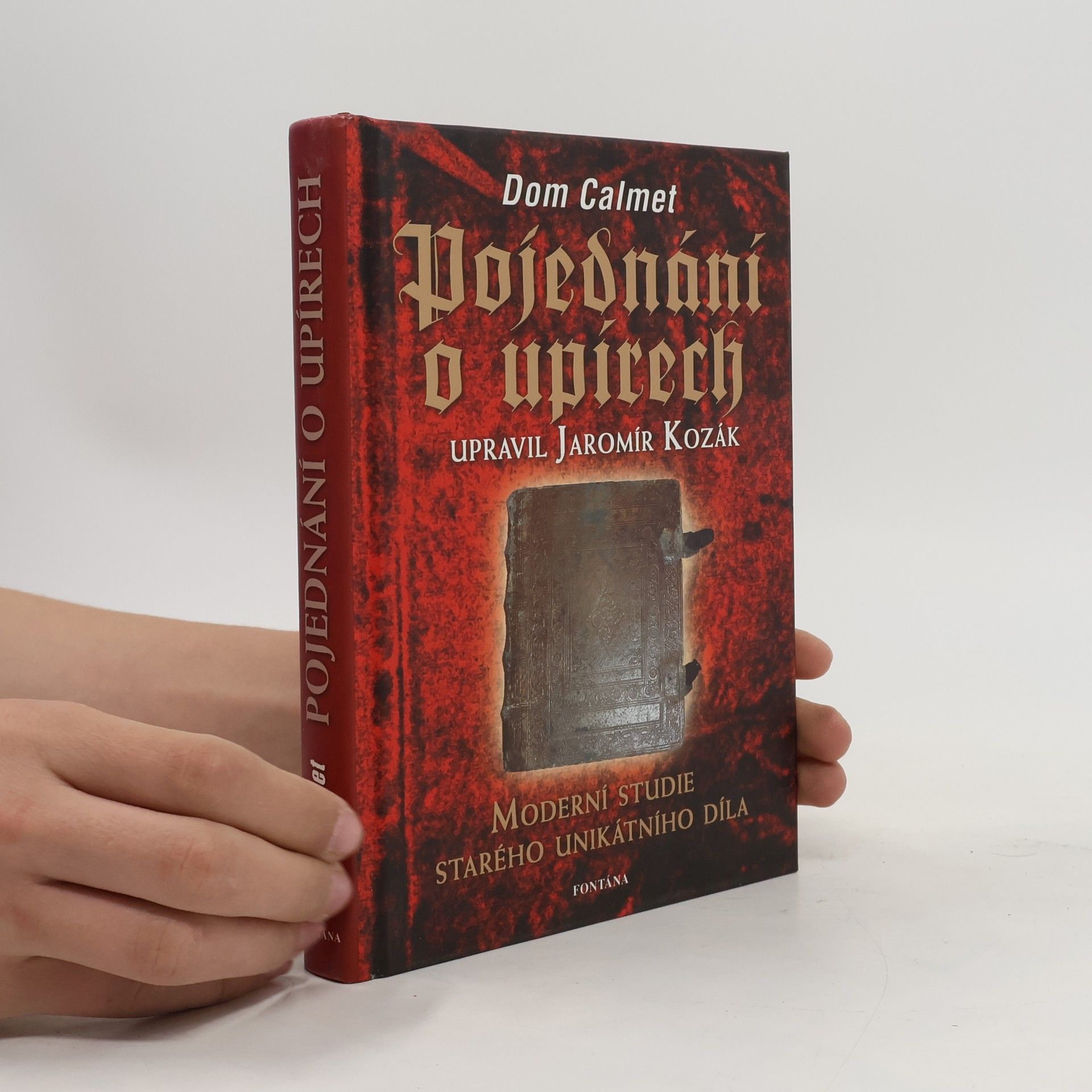 Augustin Calmet Dom Calmet a jeho Pojednání o upírech