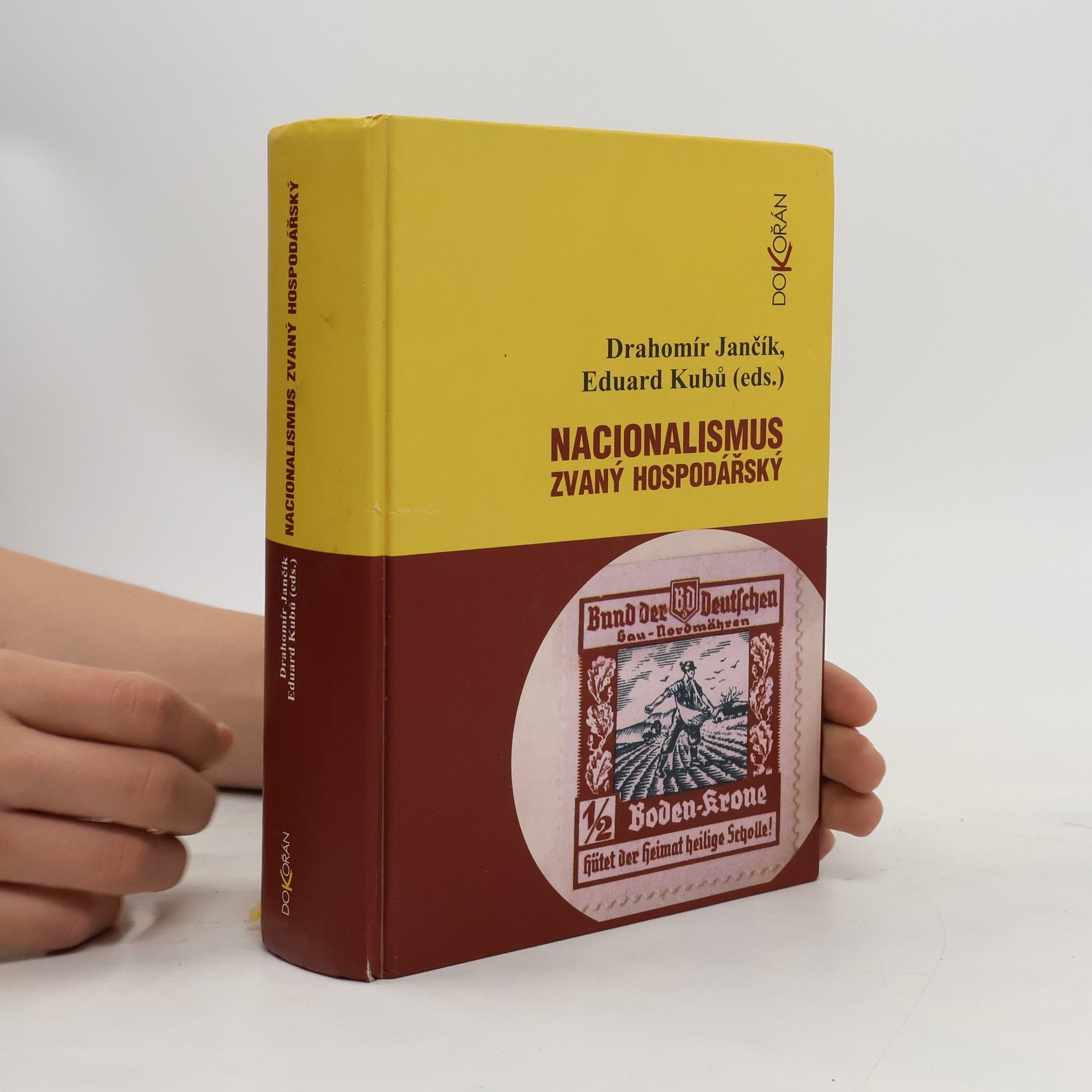 Drahomír Jančík Nacionalismus zvaný hospodářský