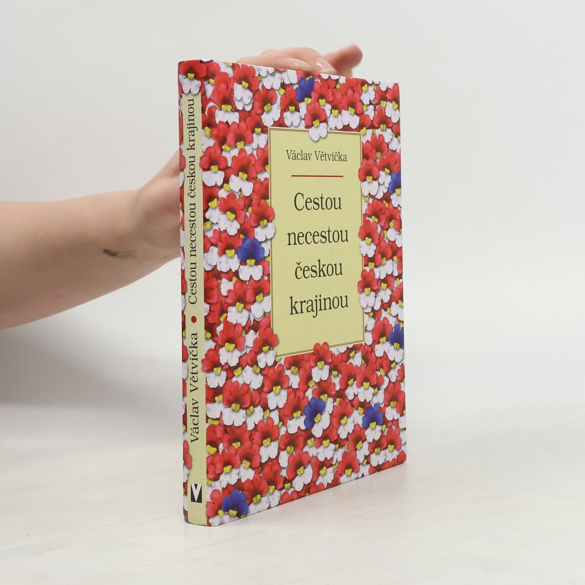 Václav Větvička Cestou necestou českou krajinou
