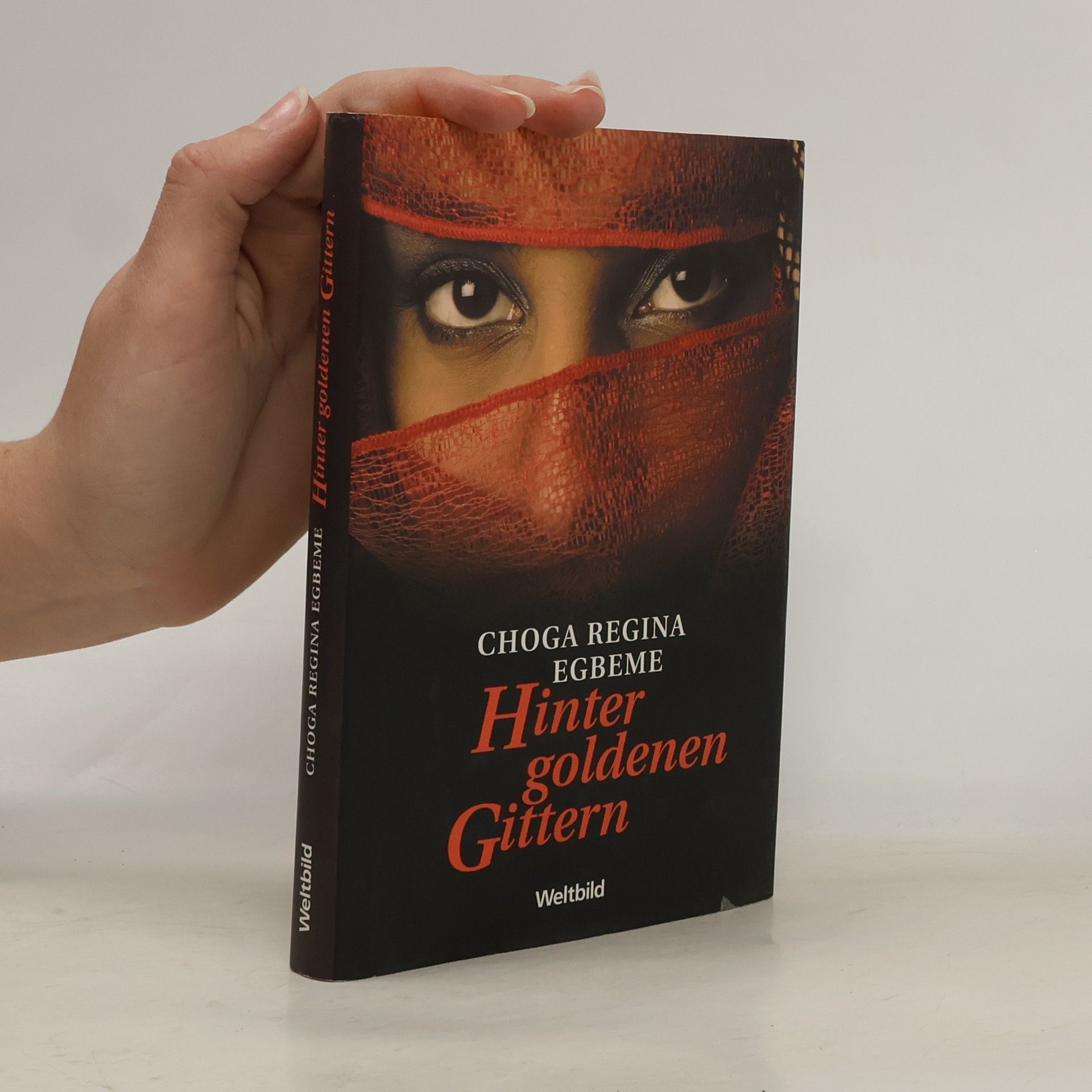 Choga Regina Egbeme Hinter goldenen Gittern