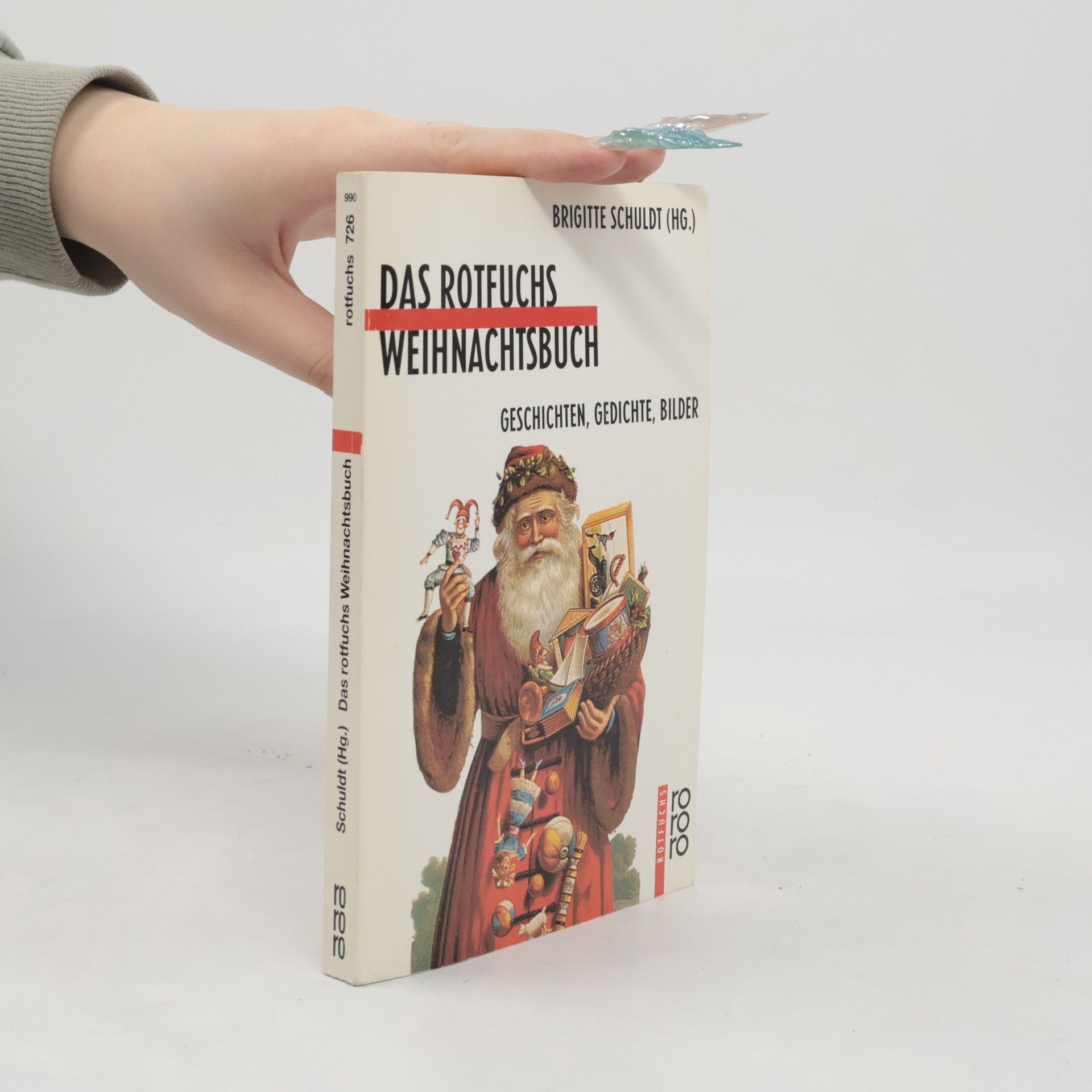 Brigitte Schuldt Das Rotfuchs-Weihnachtsbuch