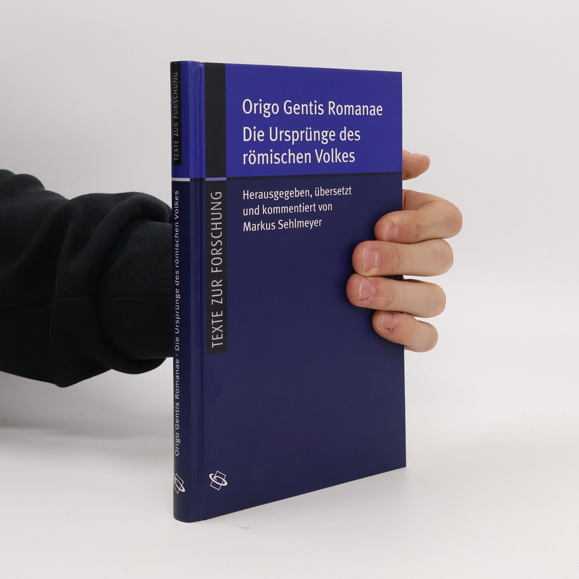 Markus Sehlmeyer Texte zur Forschung: Origo Gentis Romanae