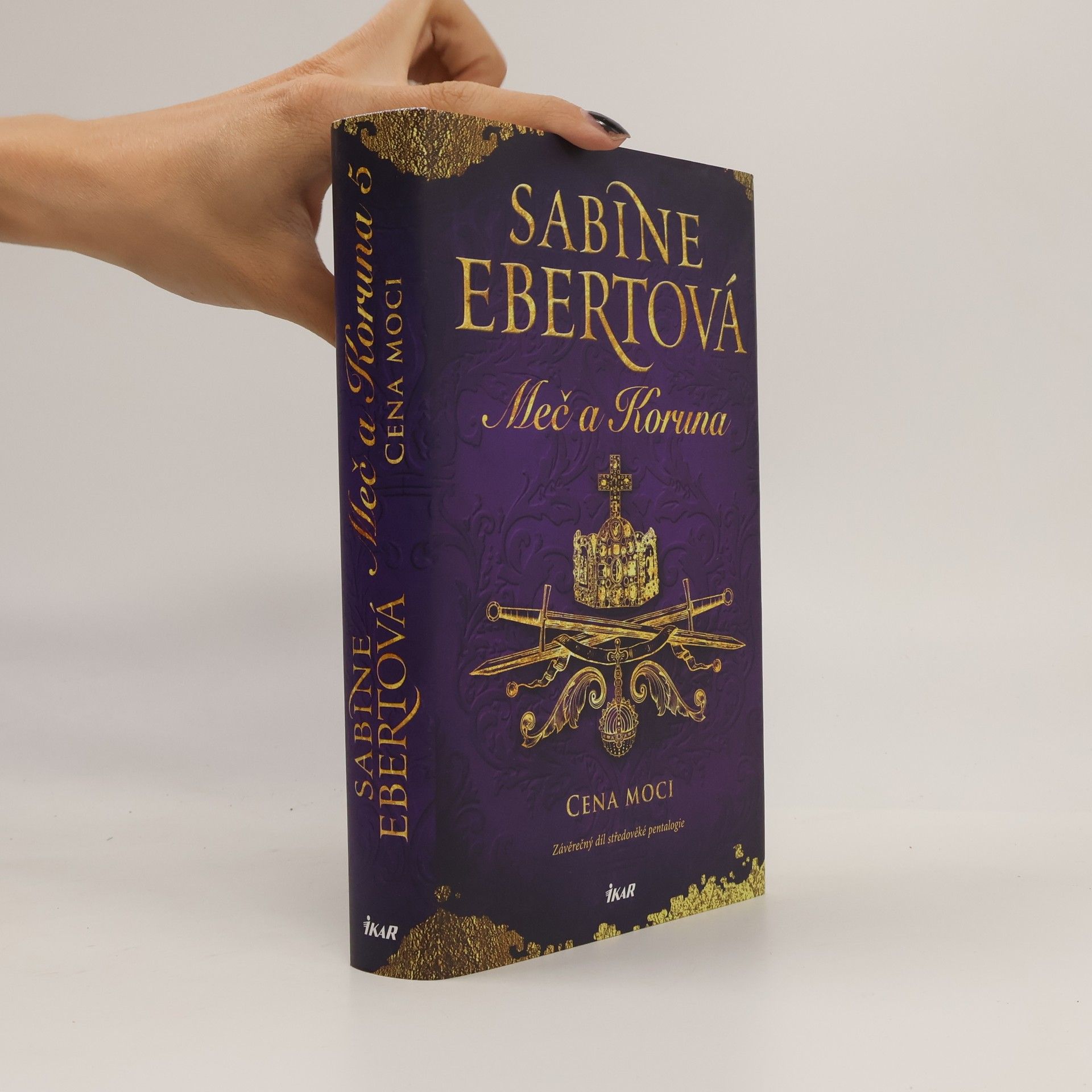 Sabine Ebert Cena moci. Závěrečný díl středověké pentalogie Meč a Koruna
