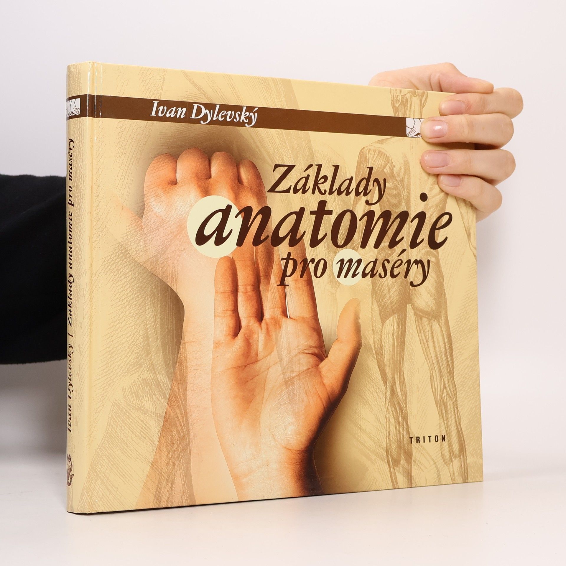 Ivan Dylevský Základy anatomie pro maséry