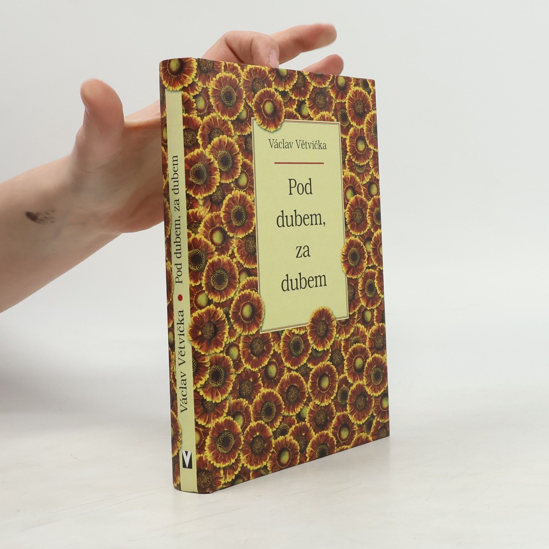 Václav Větvička Pod dubem, za dubem